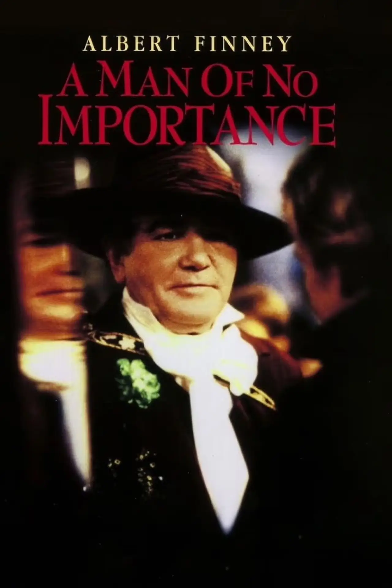 Постер до фільму "A Man of No Importance"