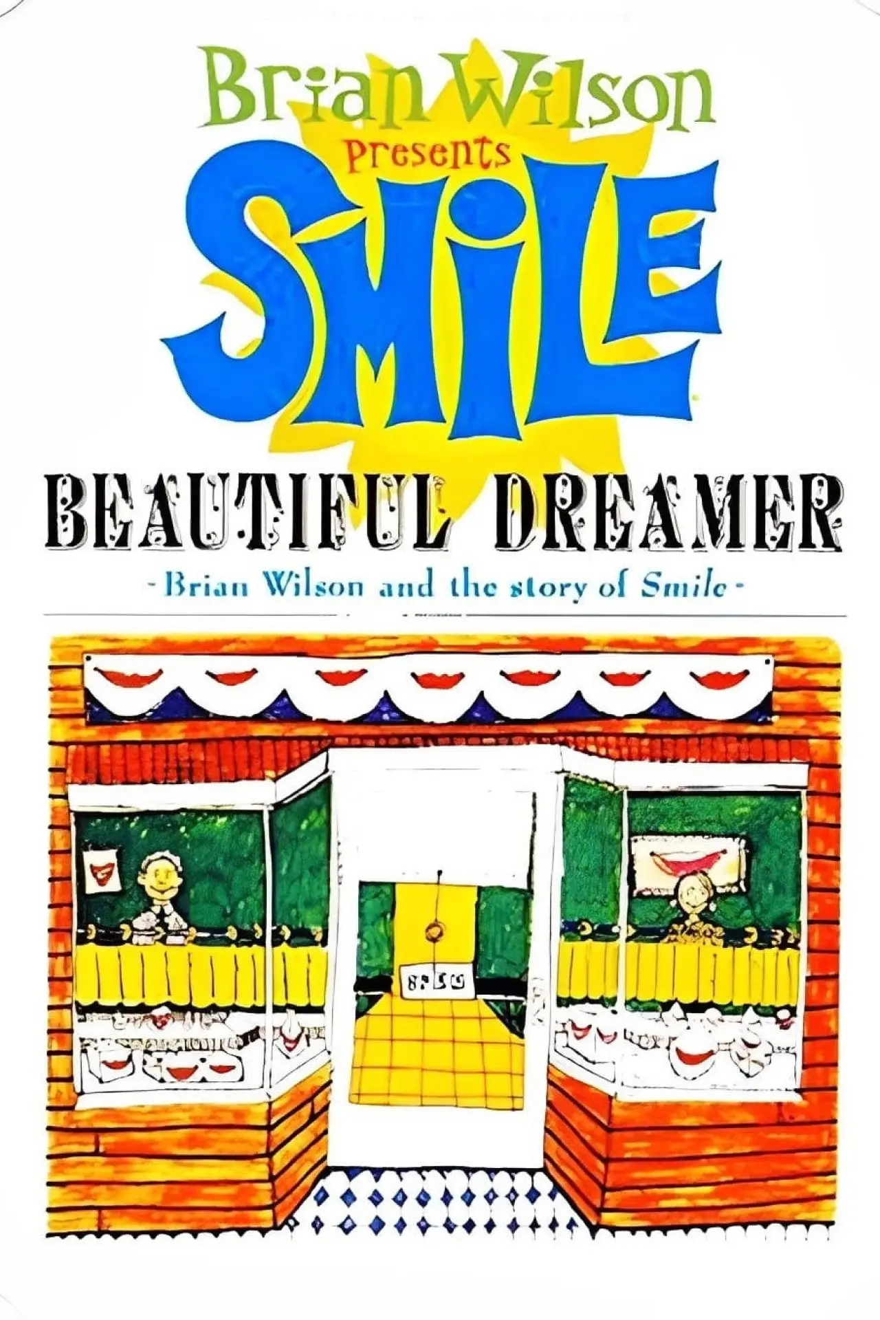 Постер до фільму "Beautiful Dreamer: Brian Wilson and the Story of Smile"