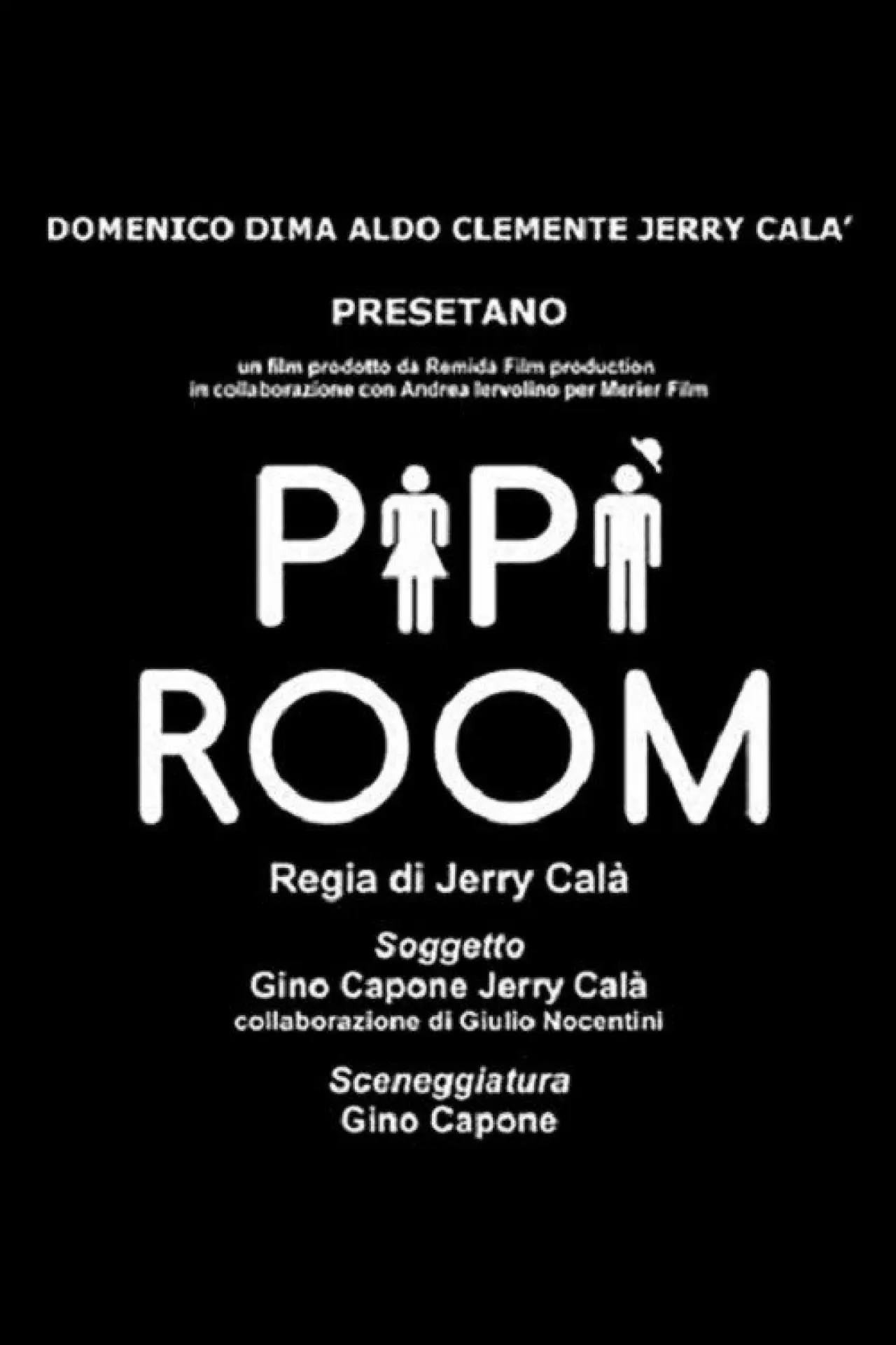 Постер до фільму "Pipì Room"