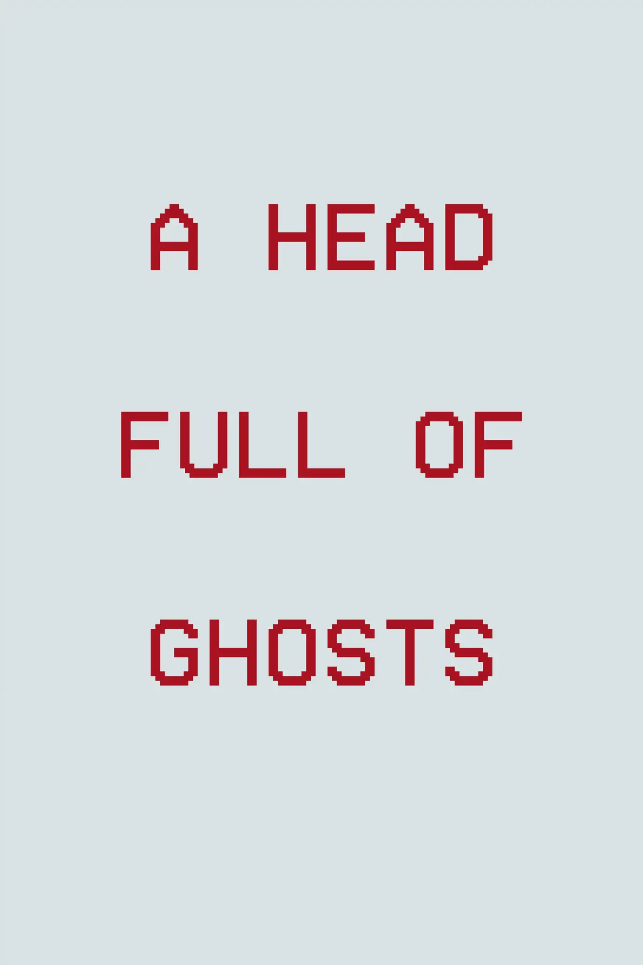 Постер до фільму "A Head Full of Ghosts"