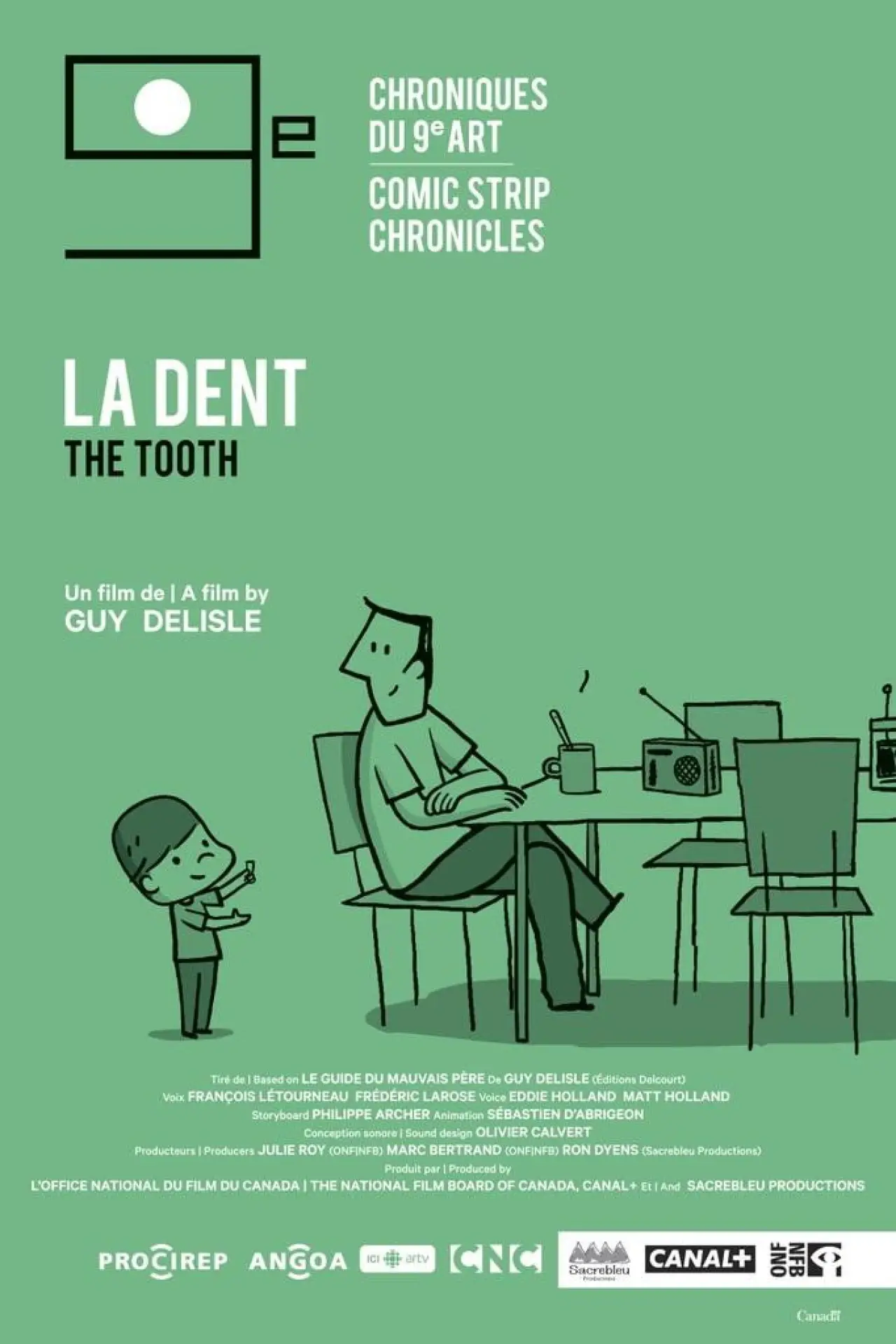 Постер до фільму "La dent"