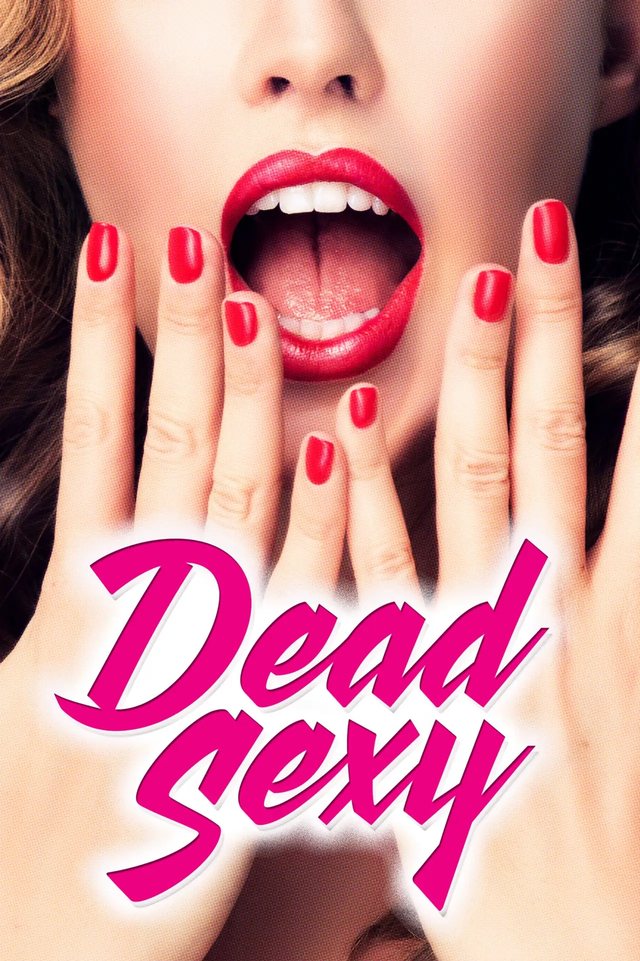 Постер до фільму "Dead Sexy"