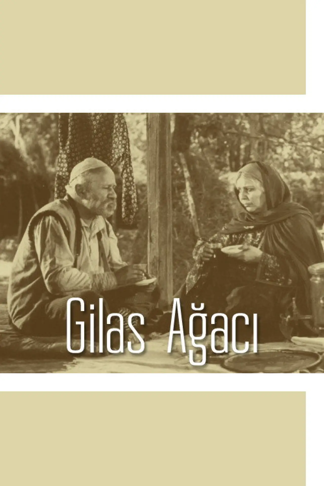Постер до фільму "Gilas Ağacı"