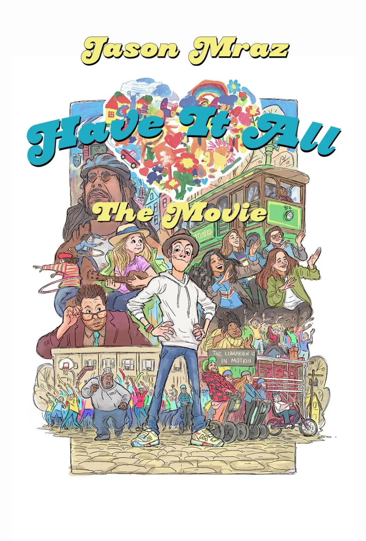 Постер до фільму "Have It All: The Movie"