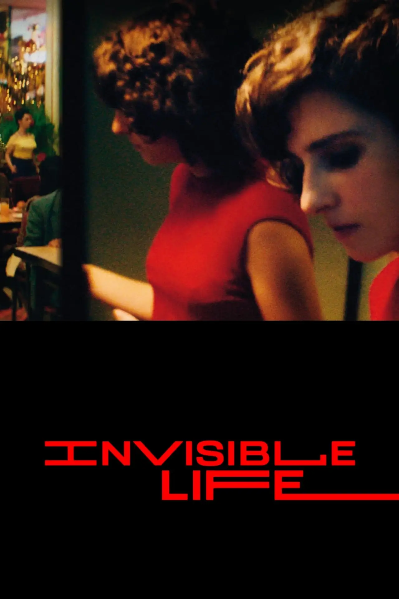 Постер до фільму "A Vida Invisível"