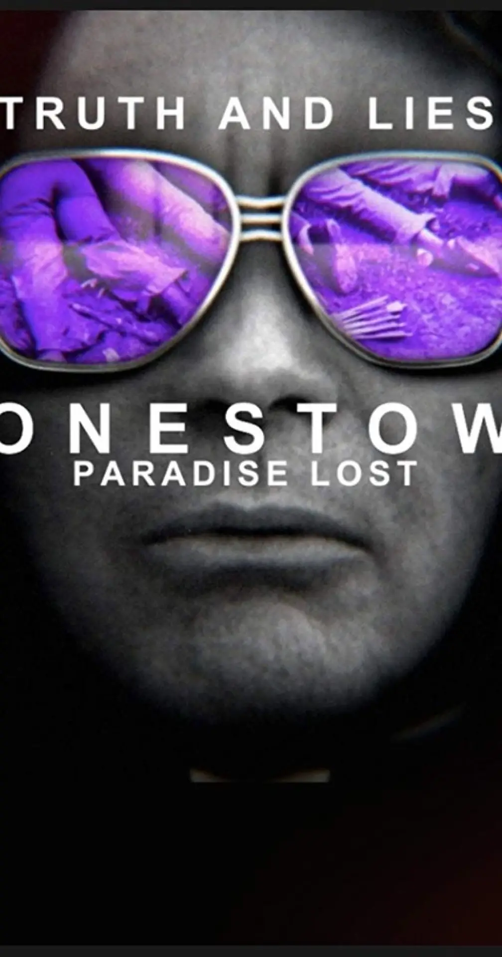 Постер до фільму "Truth and Lies: Jonestown, Paradise Lost"