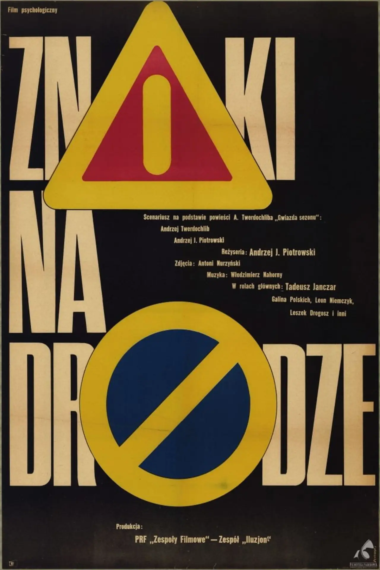 Постер до фільму "Znaki na drodze"