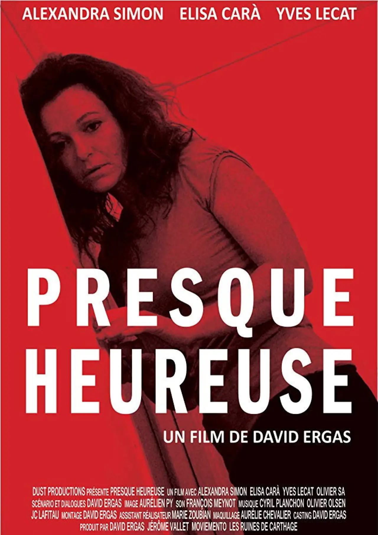 Постер до фільму "Presque heureuse"