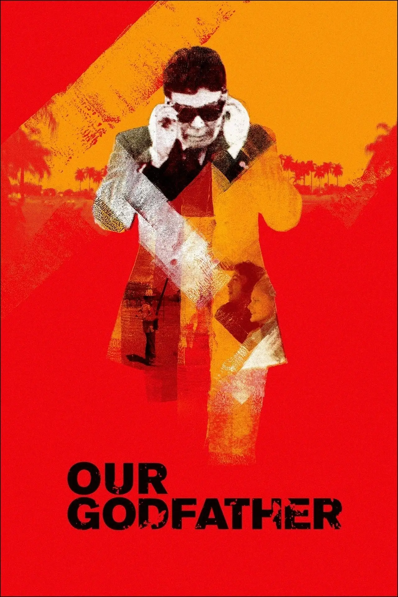 Постер до фільму "Our Godfather"