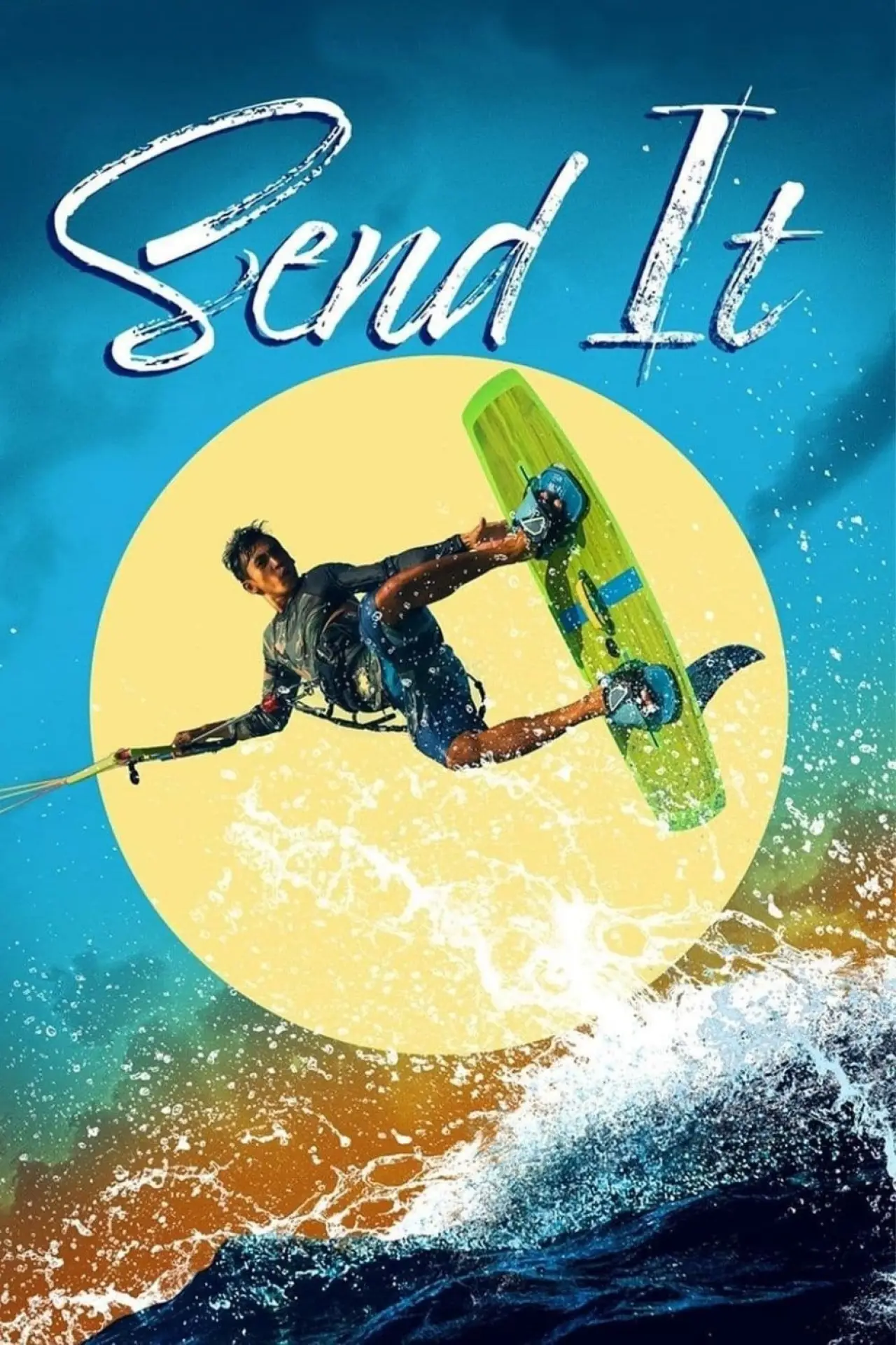 Постер до фільму "Send It!"