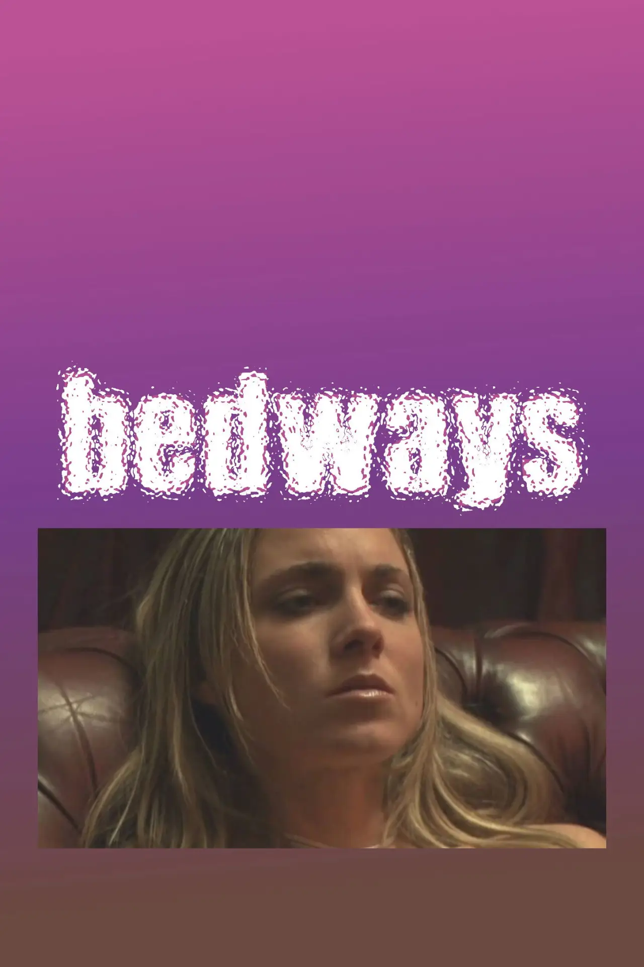 Постер до фільму "Bedways"