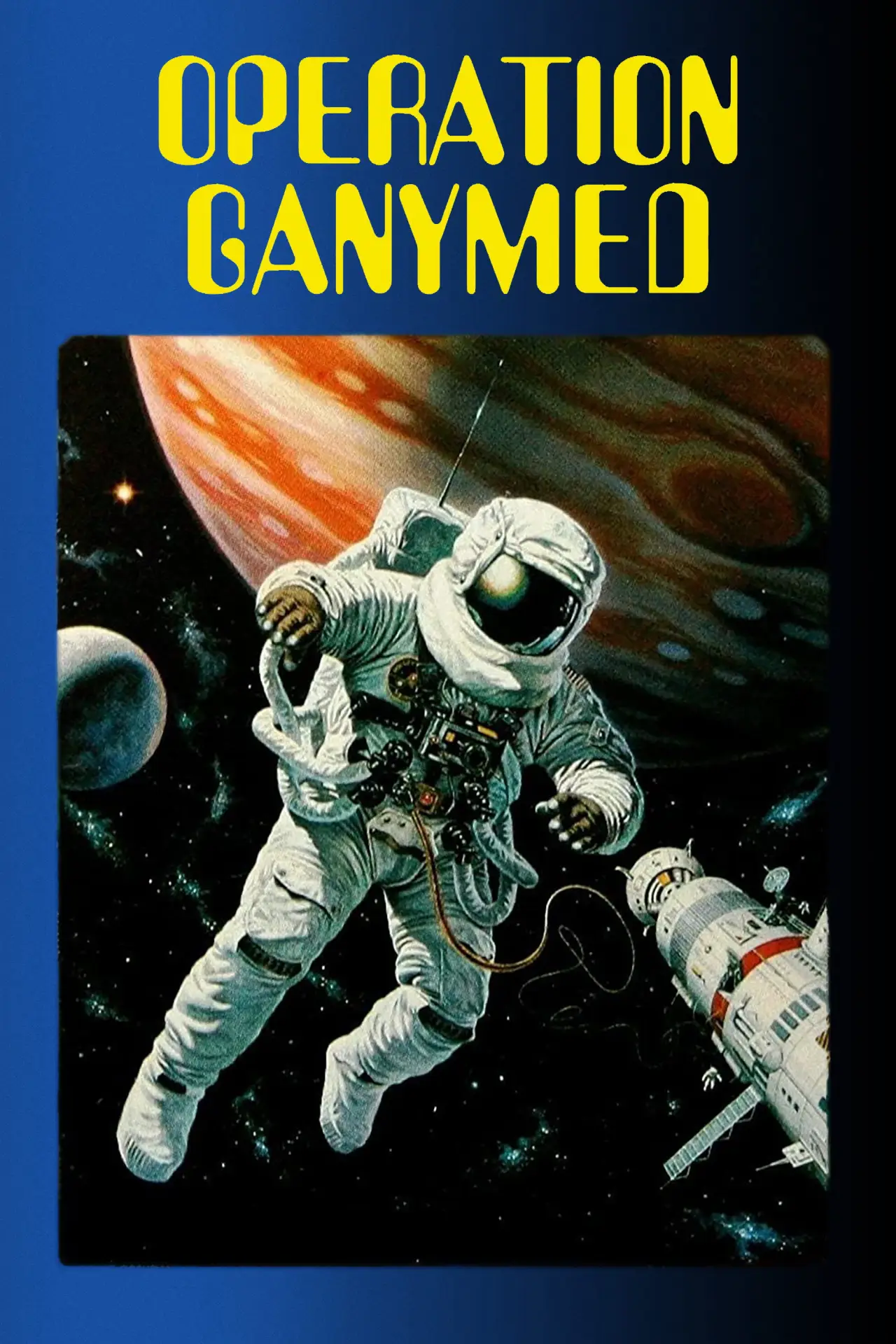Постер до фільму "Operation Ganymed"