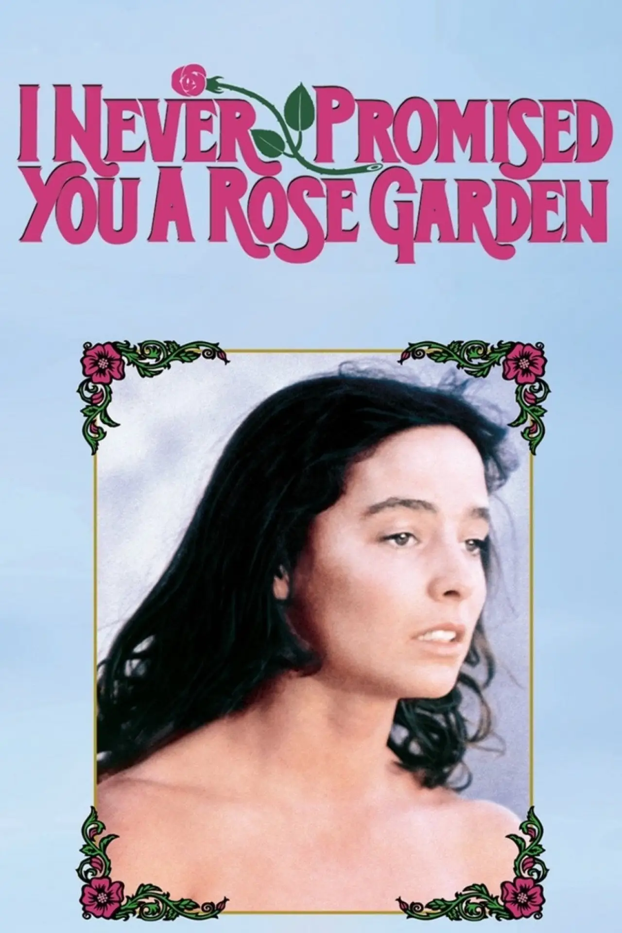 Постер до фільму "I Never Promised You a Rose Garden"
