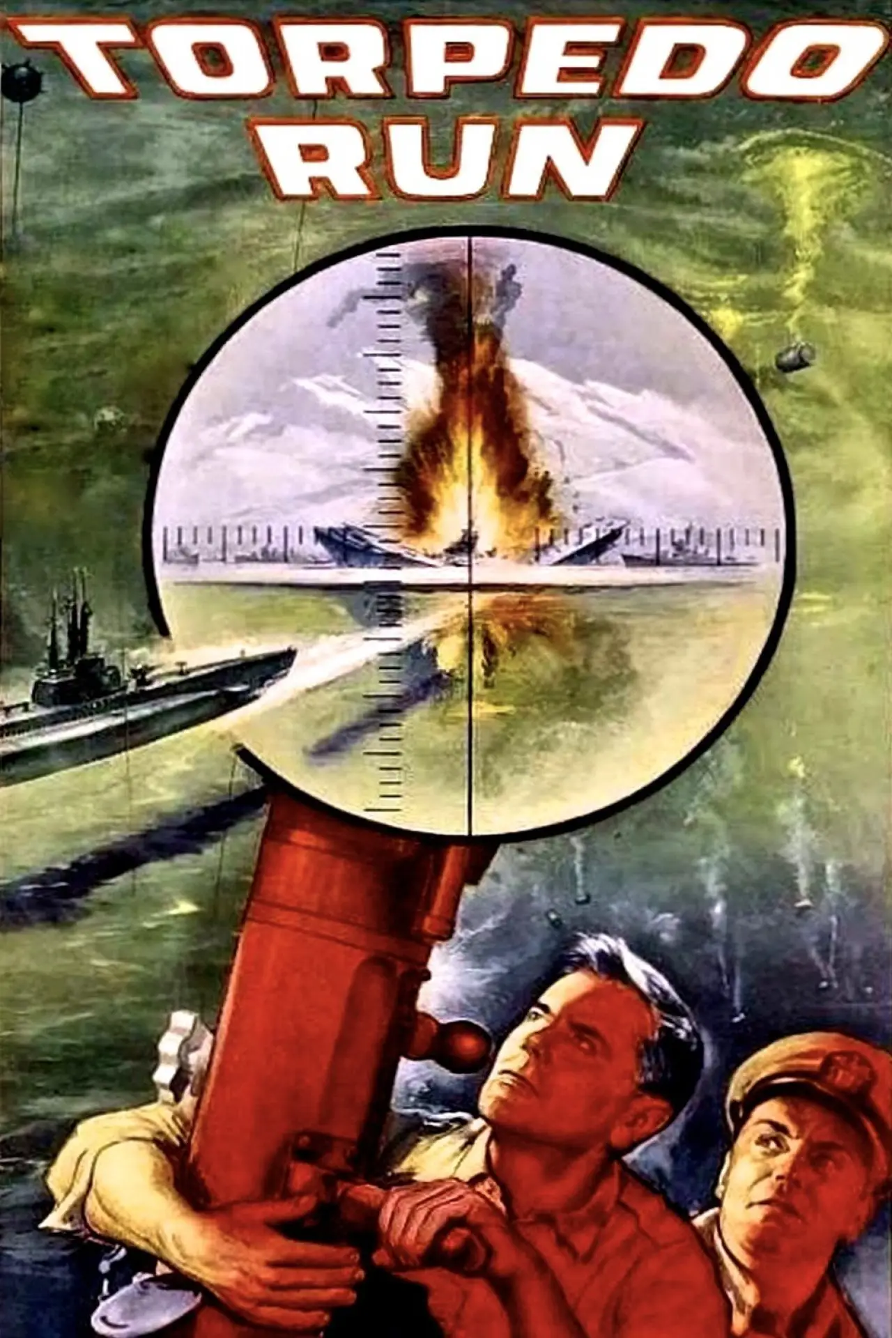 Постер до фільму "Torpedo Run"