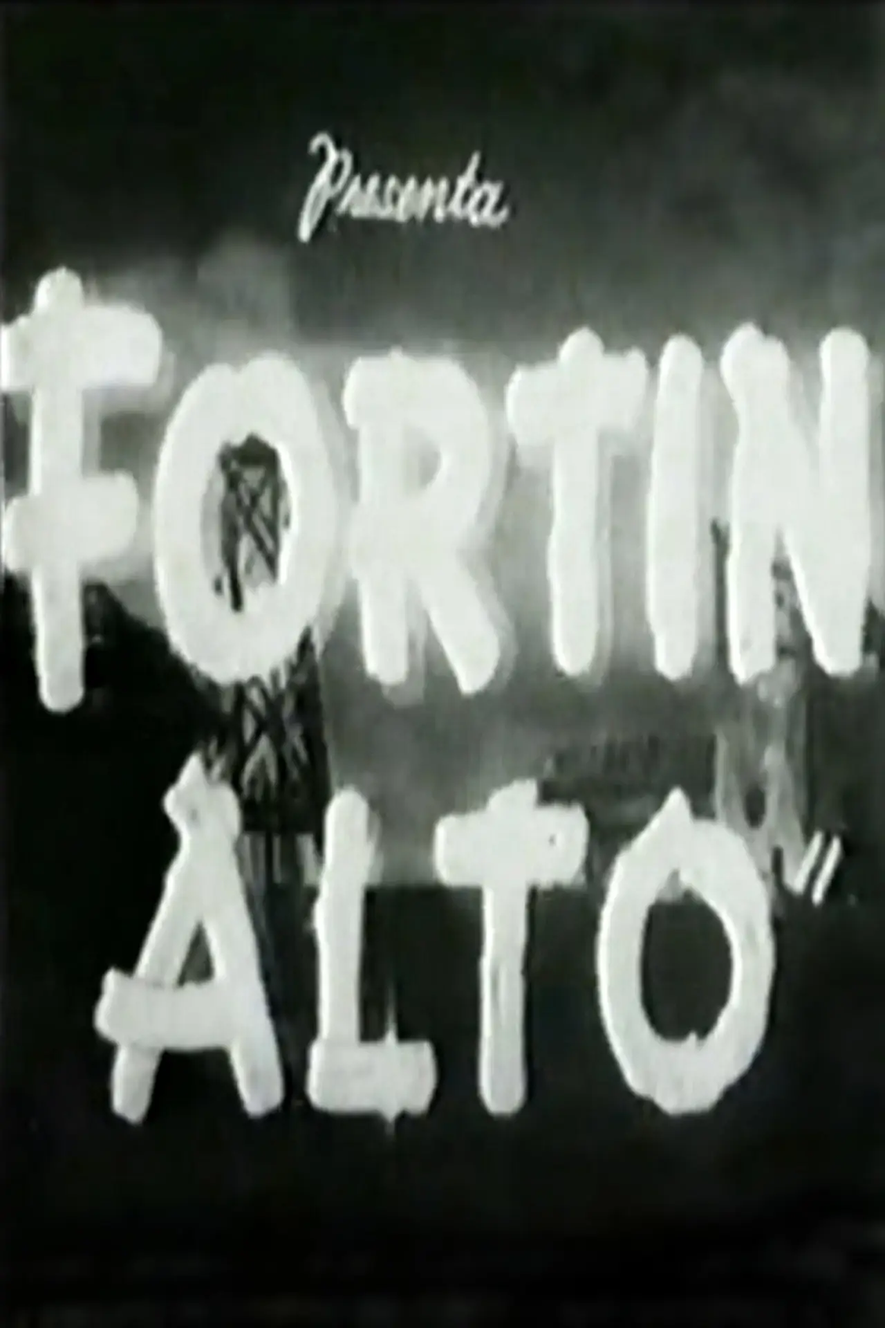 Постер до фільму "Fortín alto"