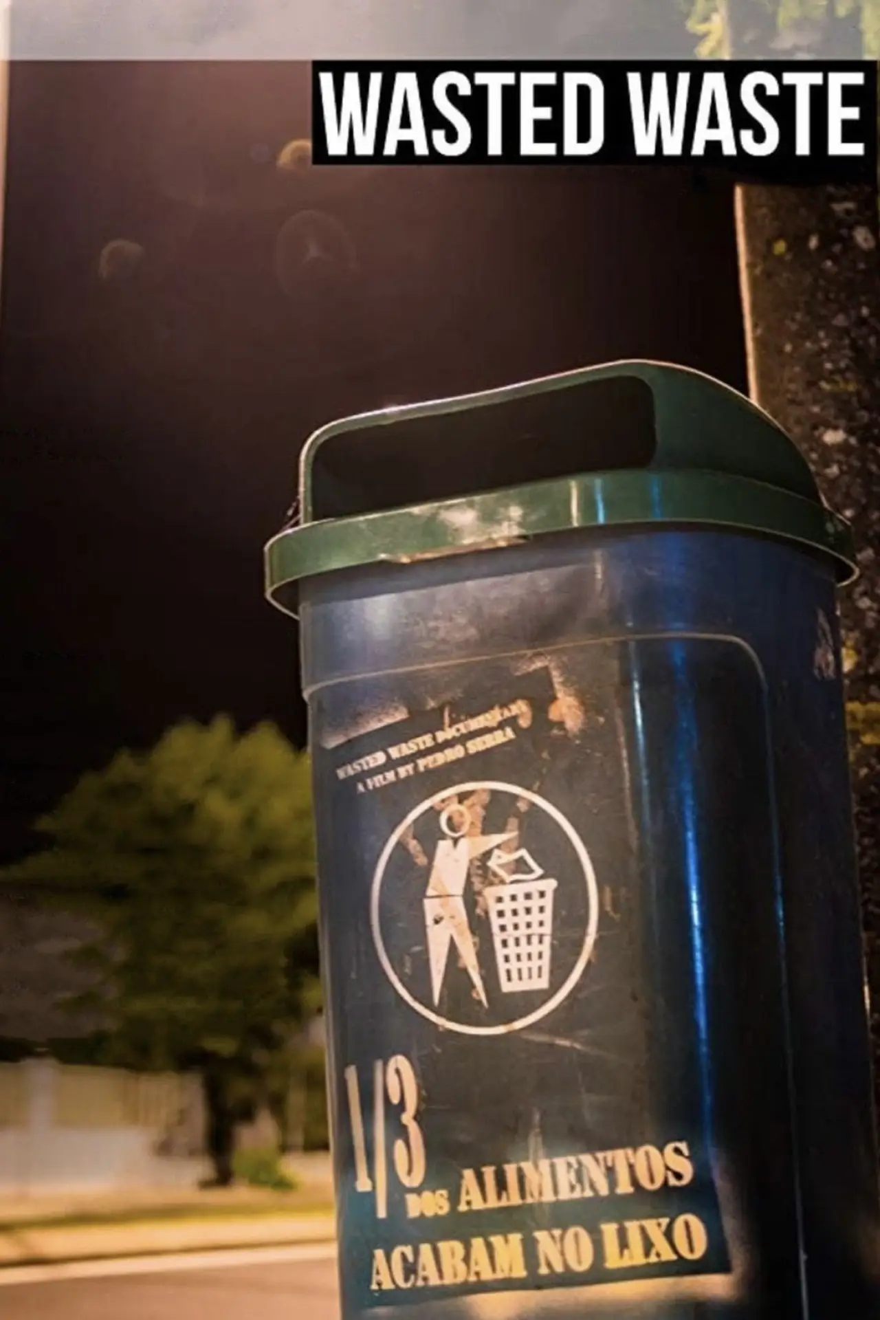 Постер до фільму "Wasted Waste"