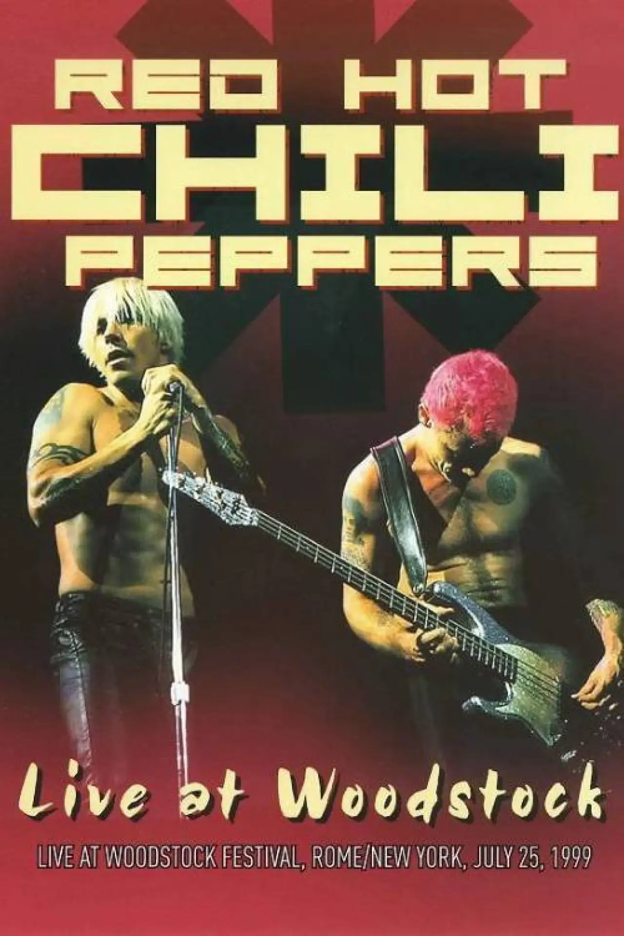 Постер до фільму "Red Hot Chili Peppers: Woodstock 