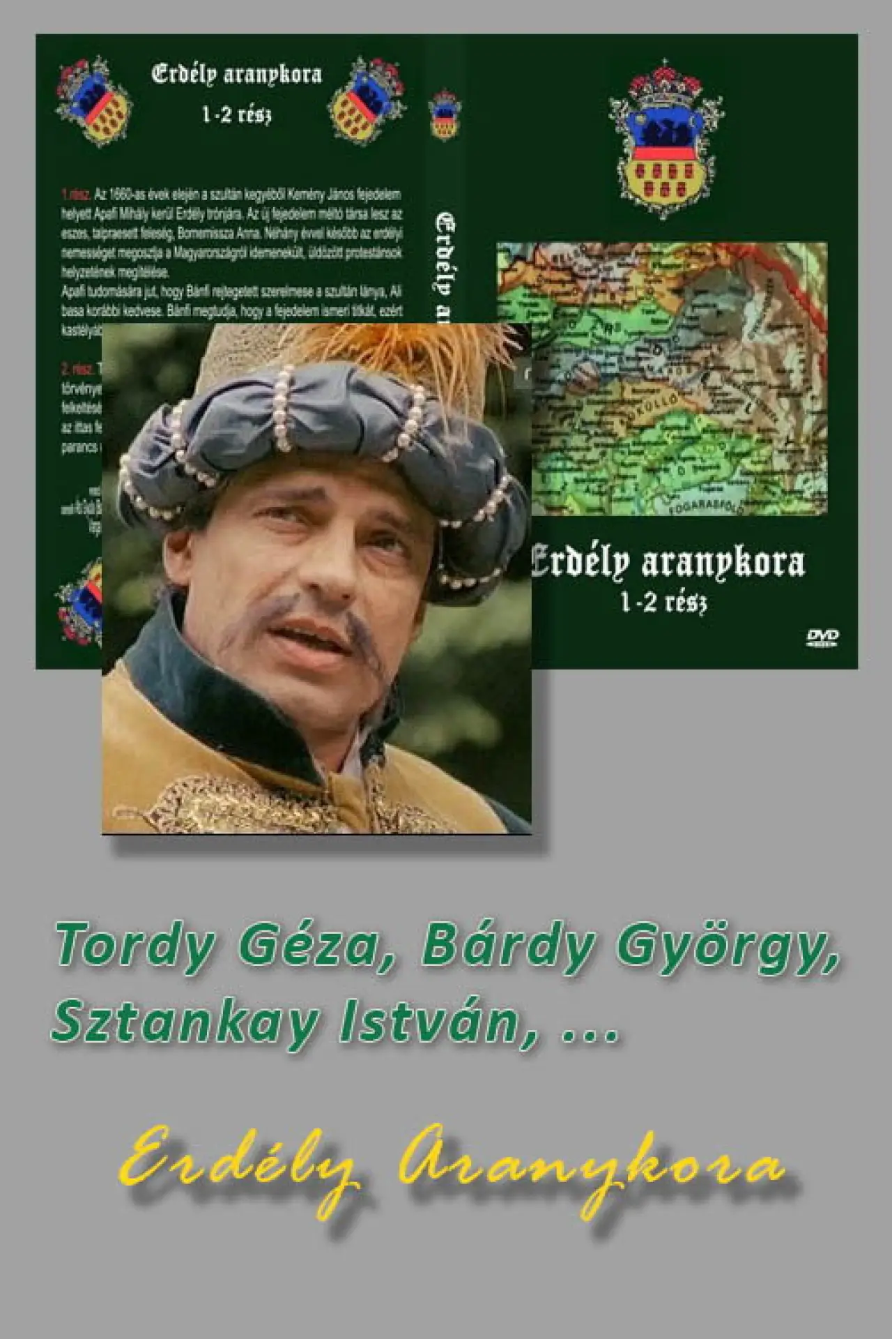 Постер до фільму "Erdély Aranykora"