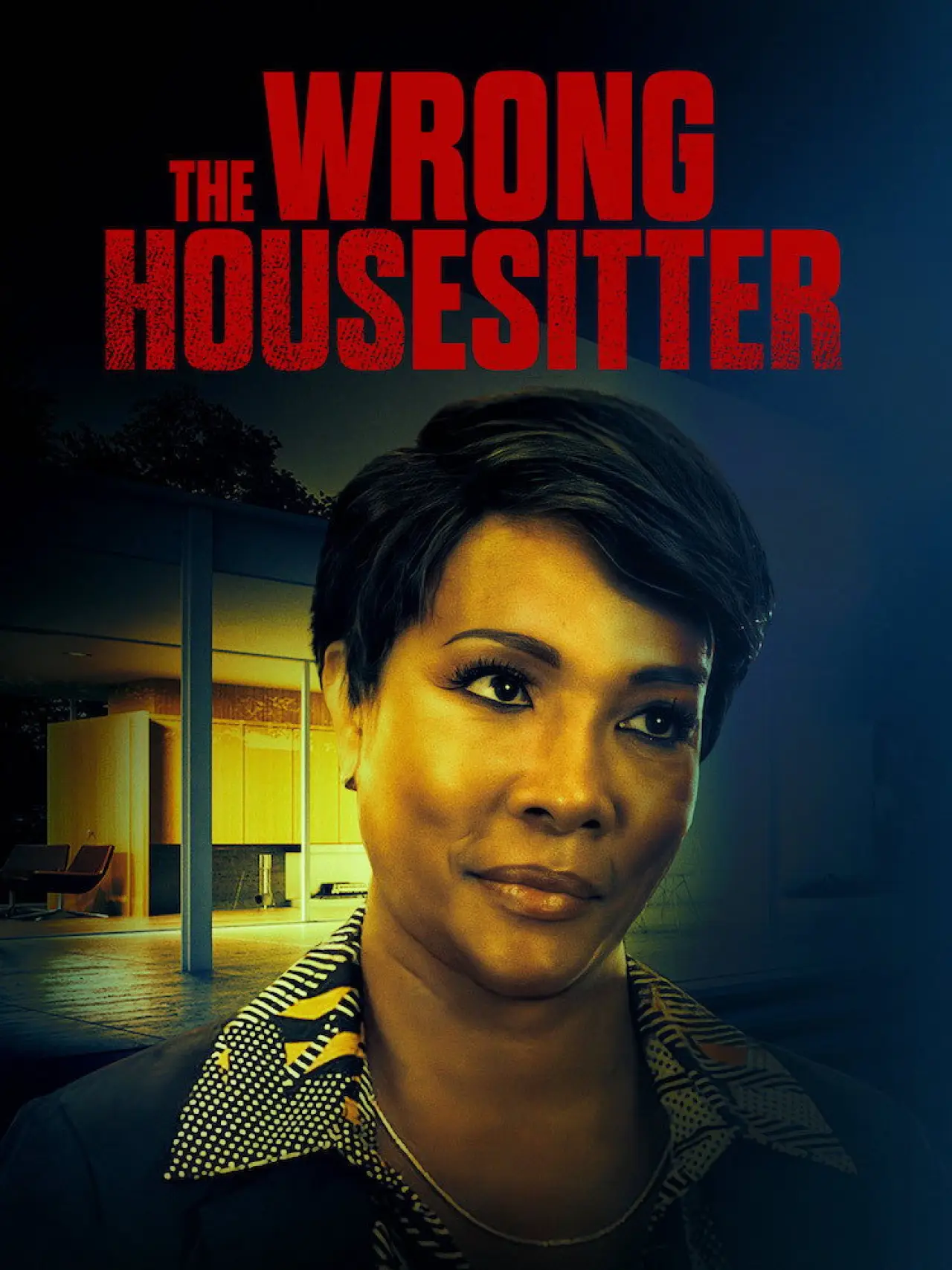 Постер до фільму "The Wrong House Sitter"