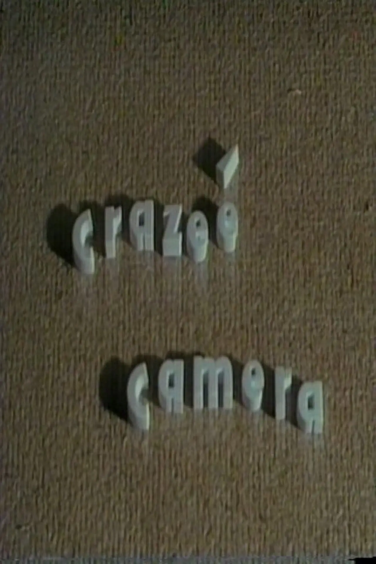 Постер до фільму "Crazeé Camera"