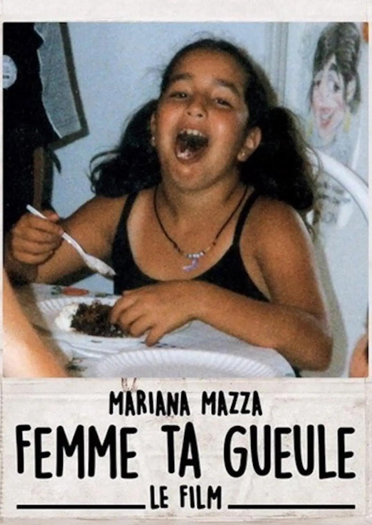 Постер до фільму "Femme ta gueule – Le film"