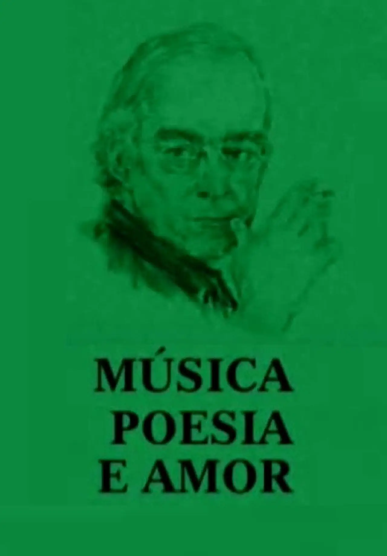 Постер до фільму "Música, Poesia e Amor"