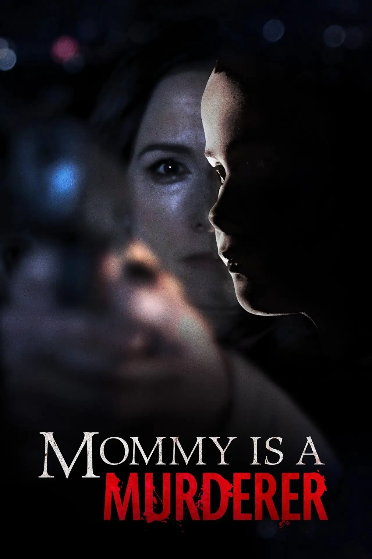 Постер до фільму "Mommy Is a Murderer"
