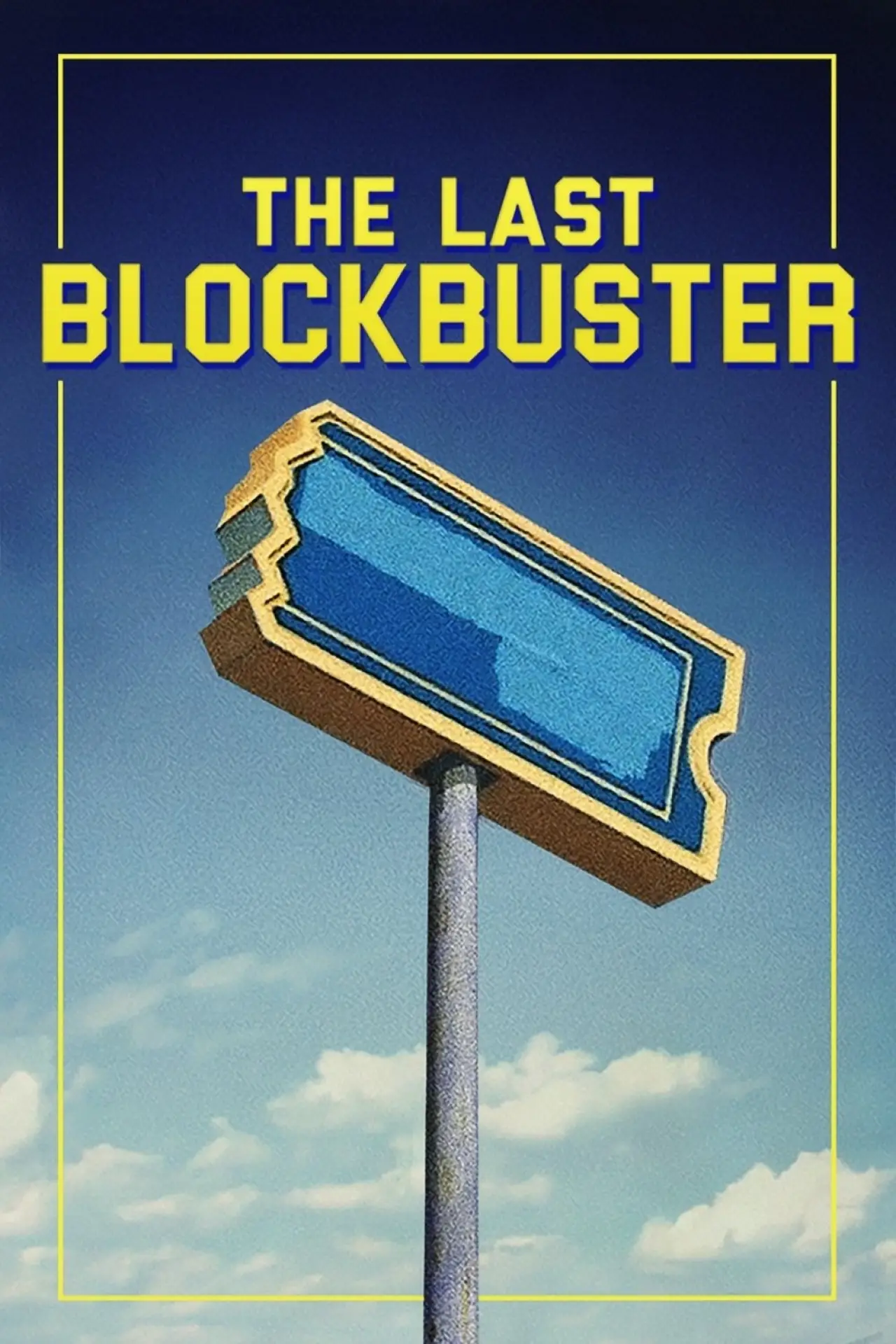 Постер до фільму "The Last Blockbuster"
