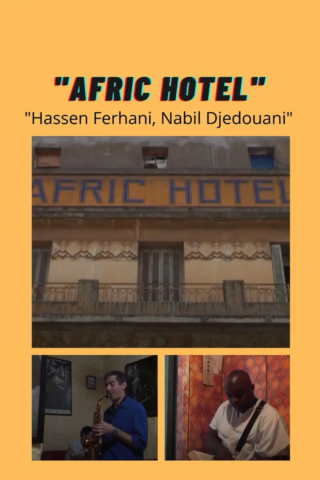 Постер до фільму "Afric Hotel"