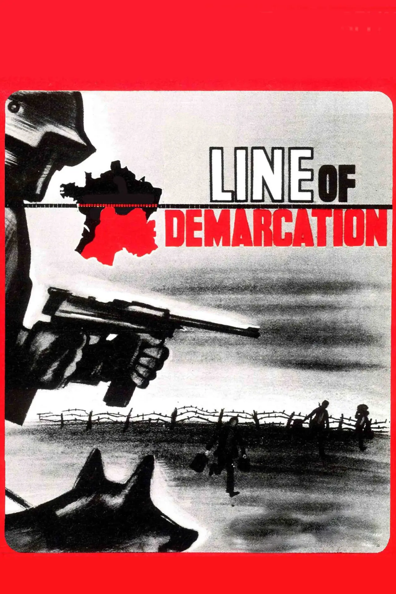 Постер до фільму "La Ligne de démarcation"
