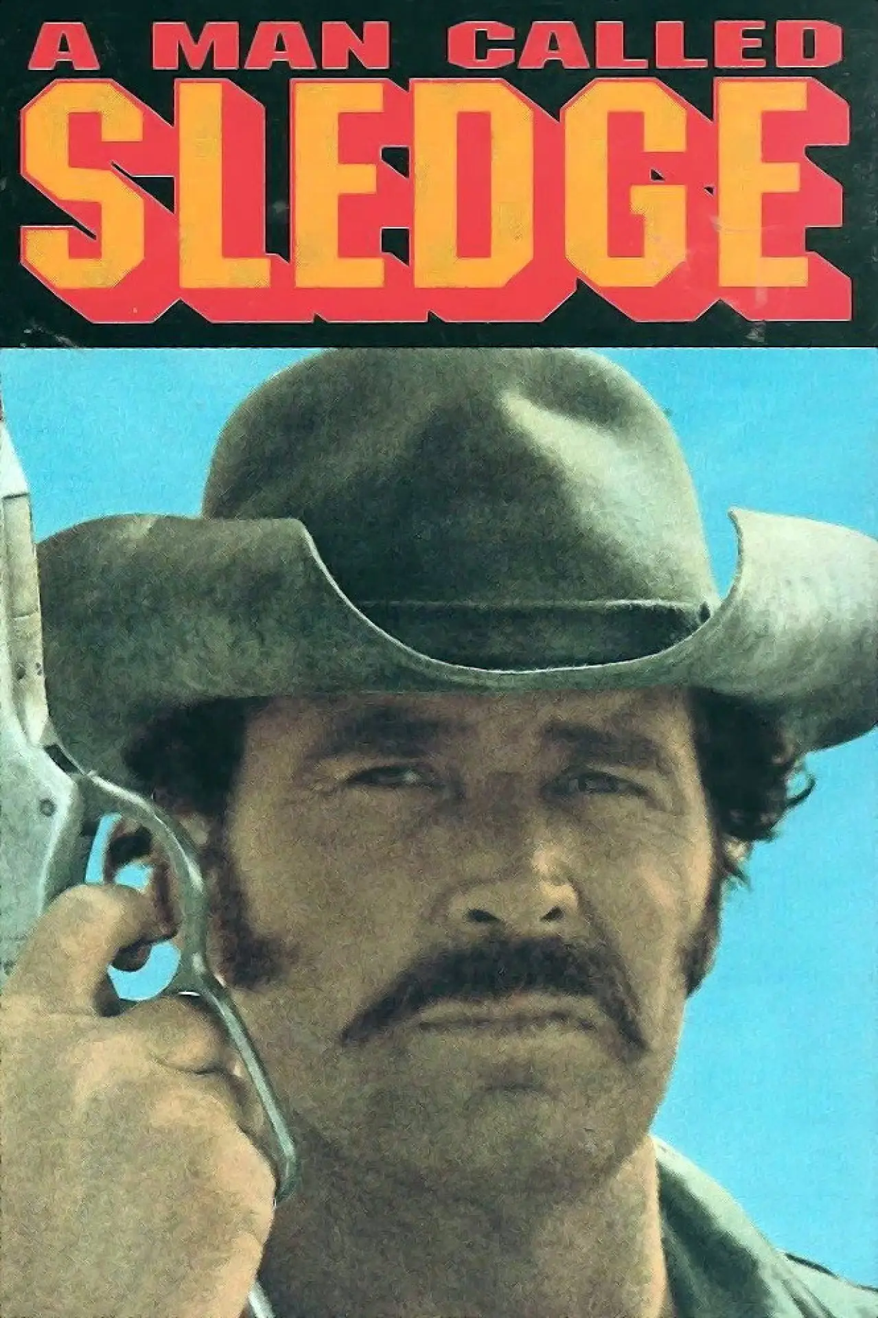 Постер до фільму "A Man Called Sledge"