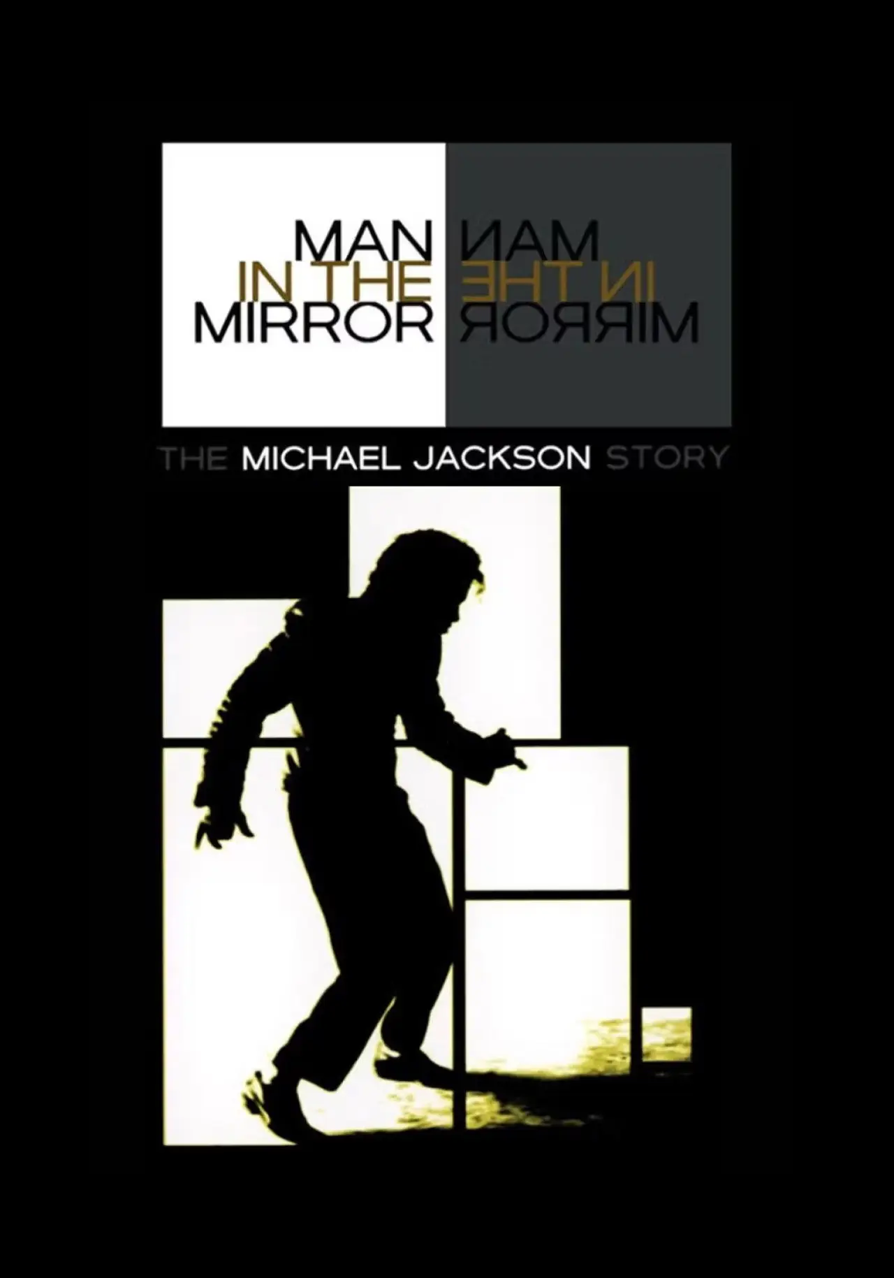 Постер до фільму "Man in the Mirror: The Michael Jackson Story"