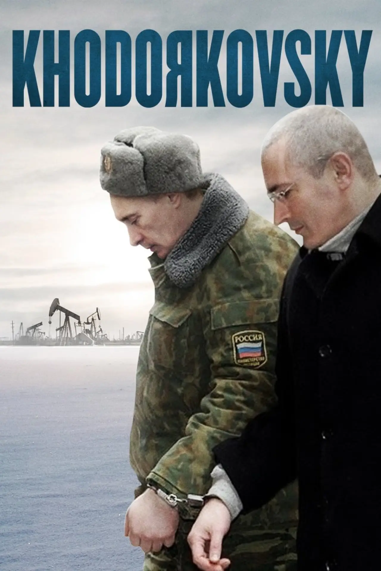 Постер до фільму "Khodorkovsky"