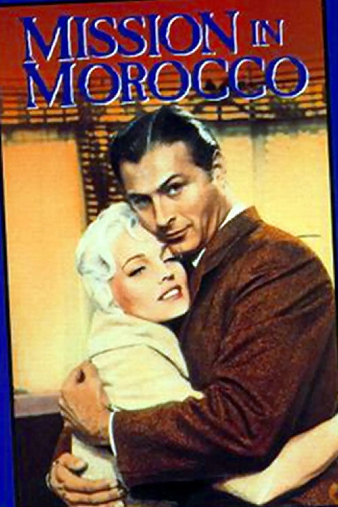 Постер до фільму "Mission in Morocco"