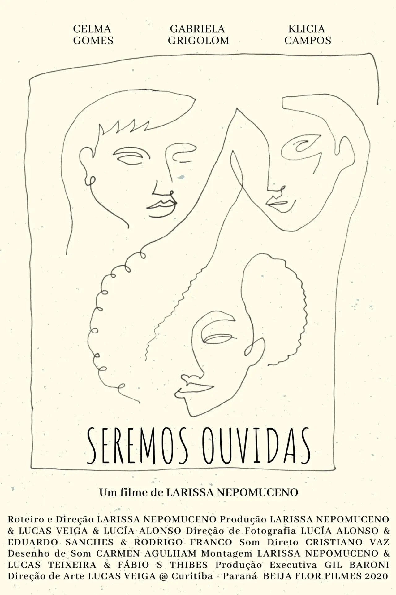 Постер до фільму "Seremos Ouvidas"