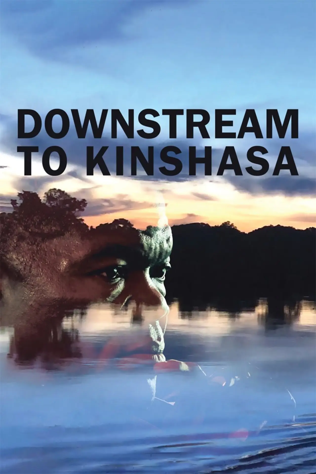 Постер до фільму "Downstream to Kinshasa"