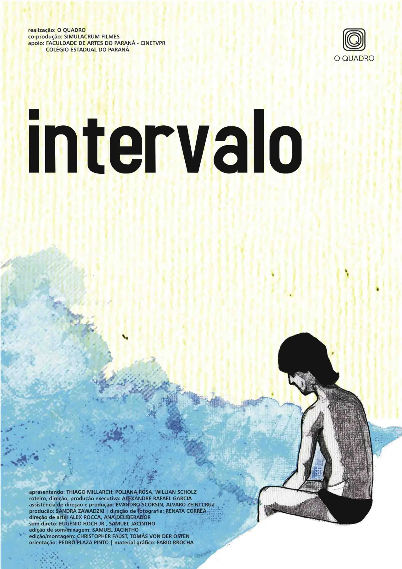 Постер до фільму "Intervalo"