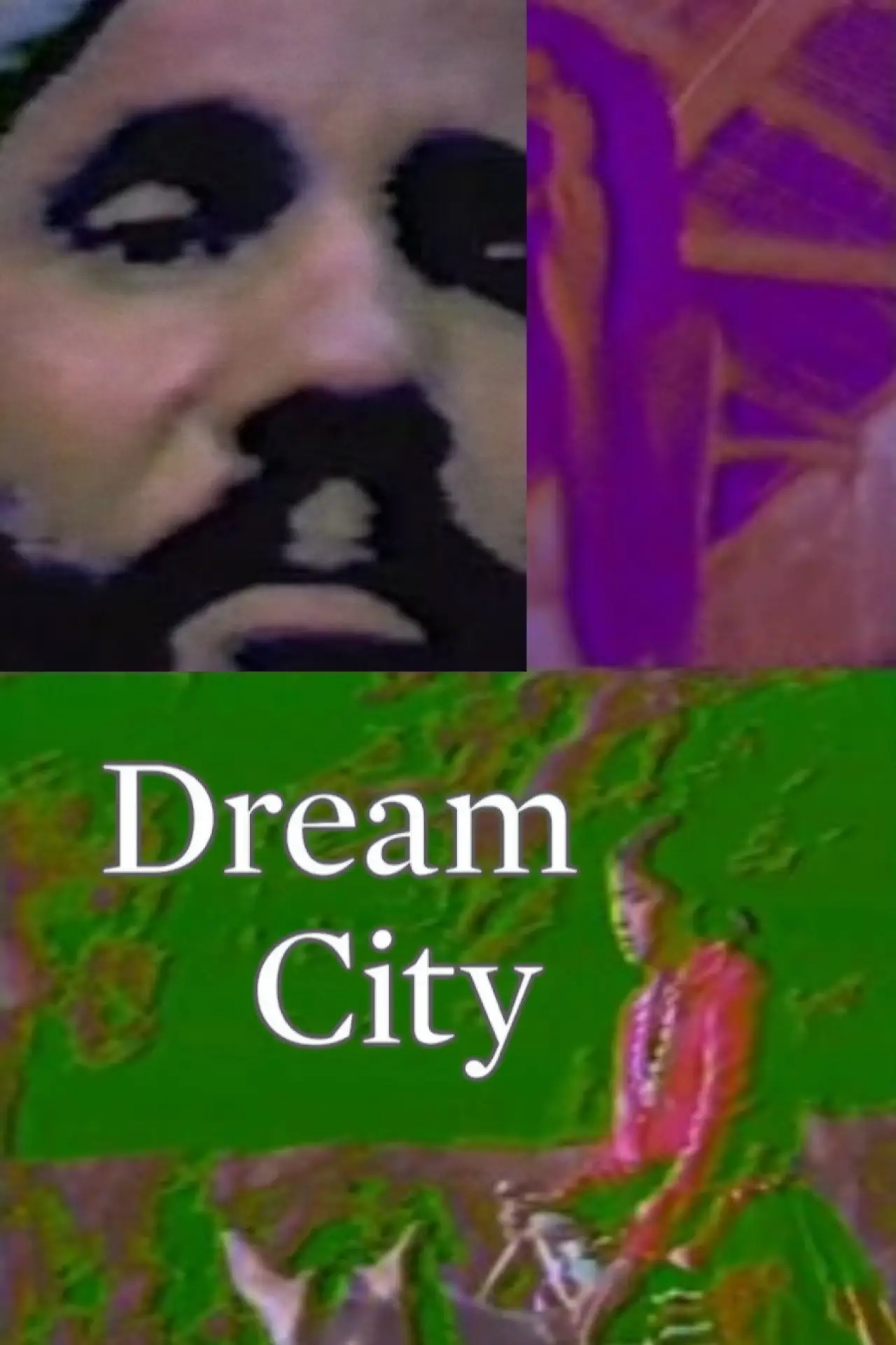 Постер до фільму "Dream City"