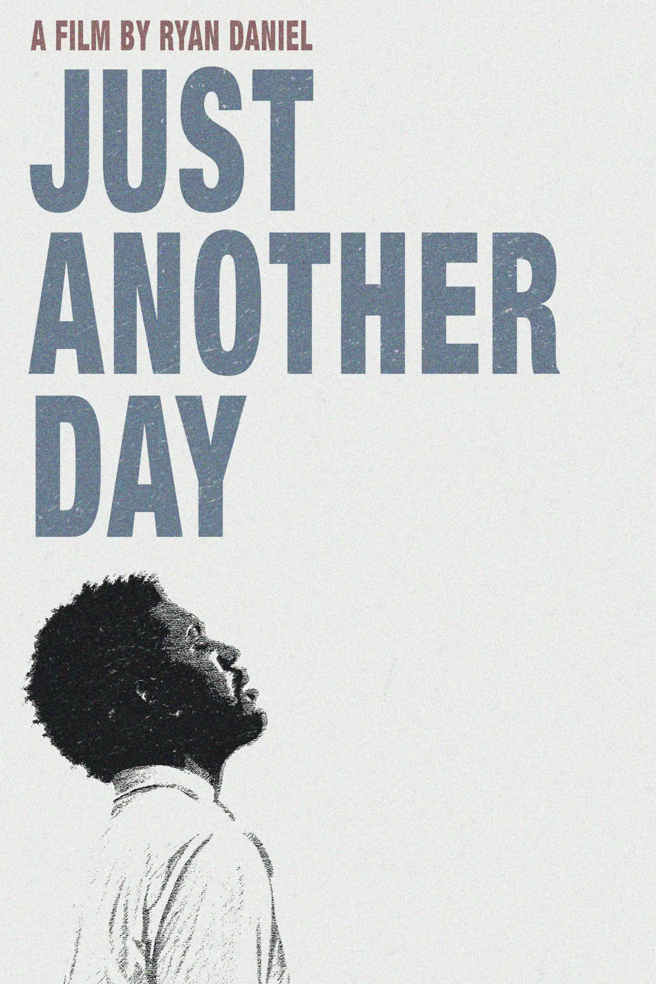 Постер до фільму "Just Another Day"