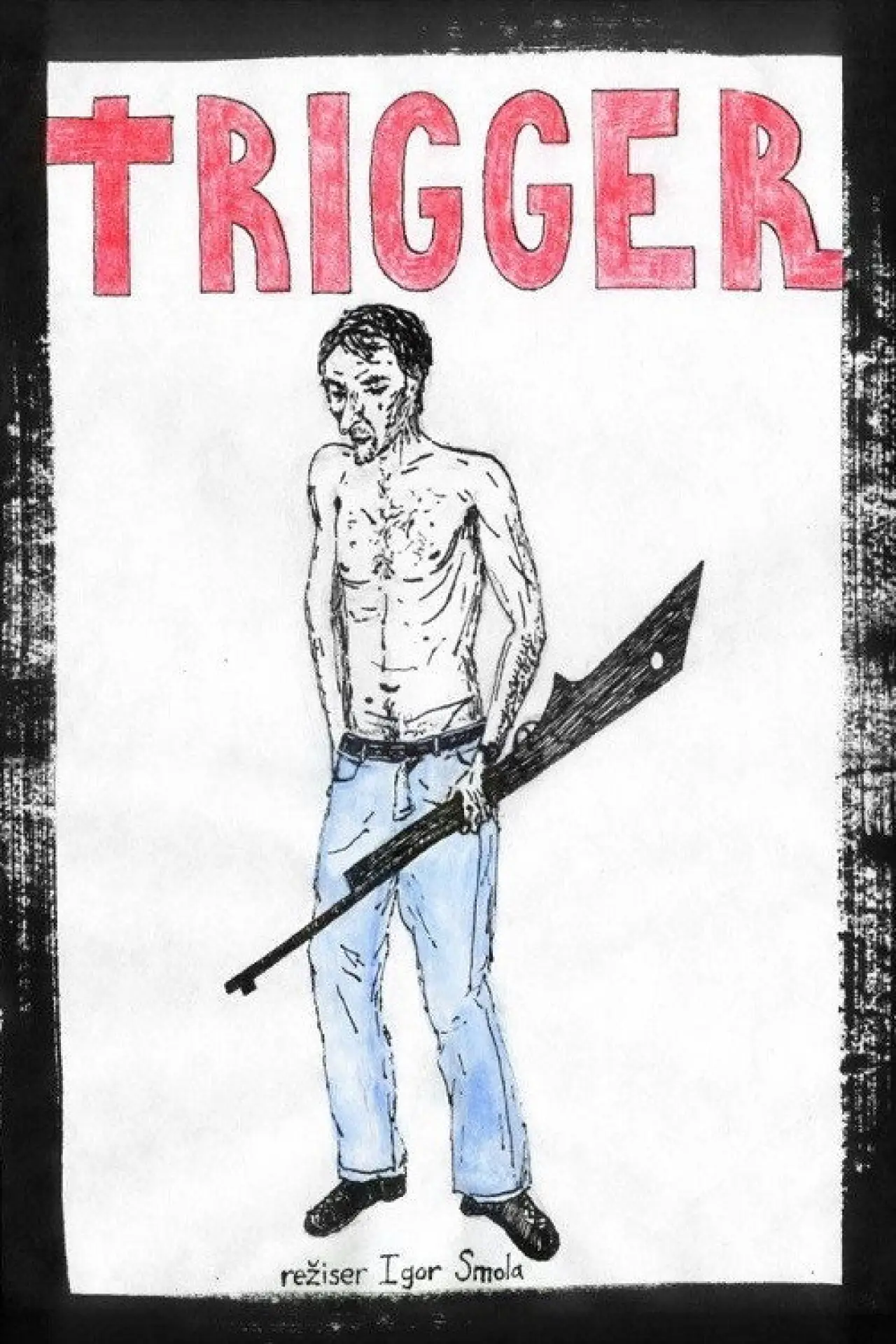 Постер до фільму "Trigger"
