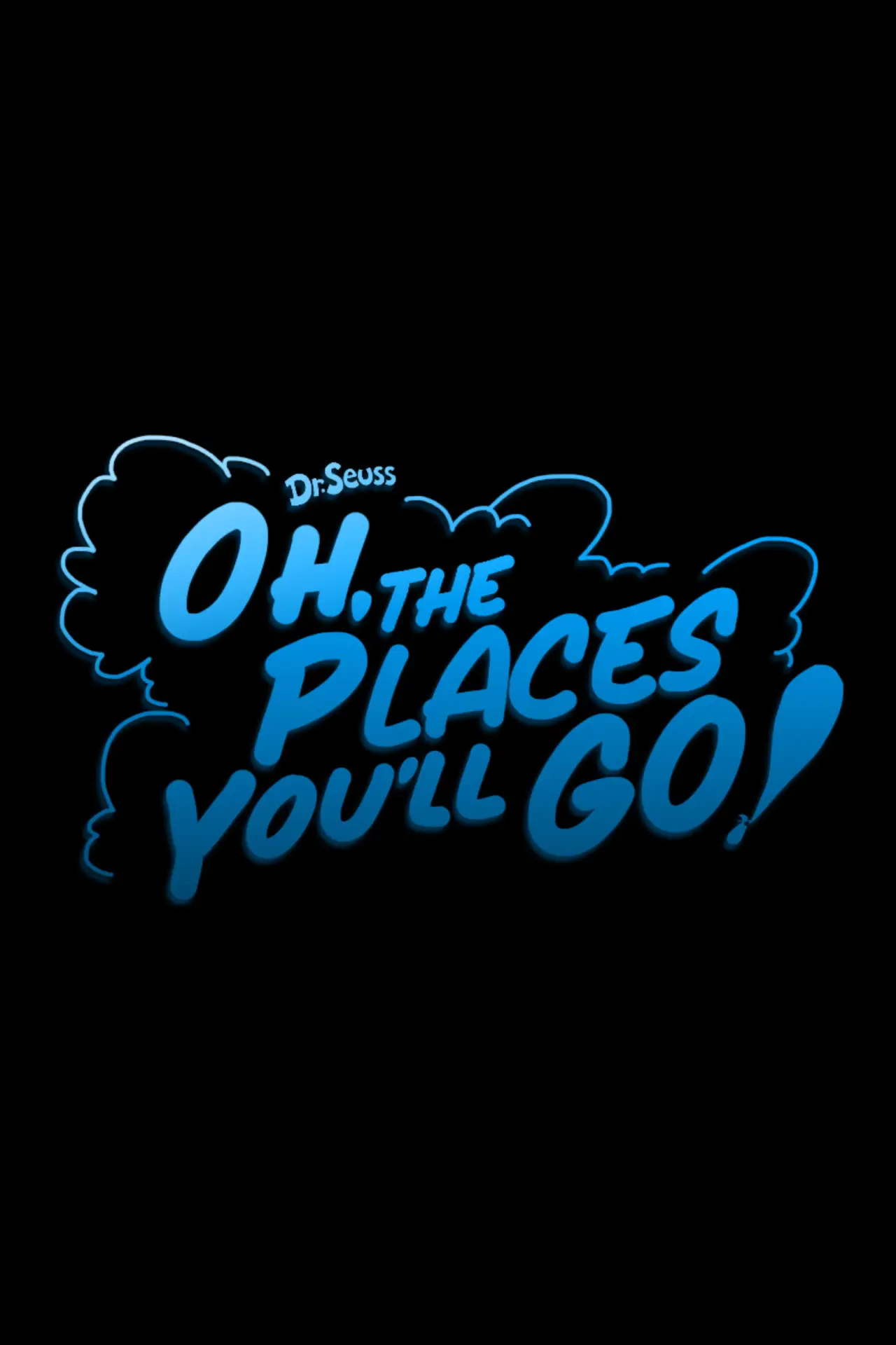 Постер до фільму "Oh, the Places You
