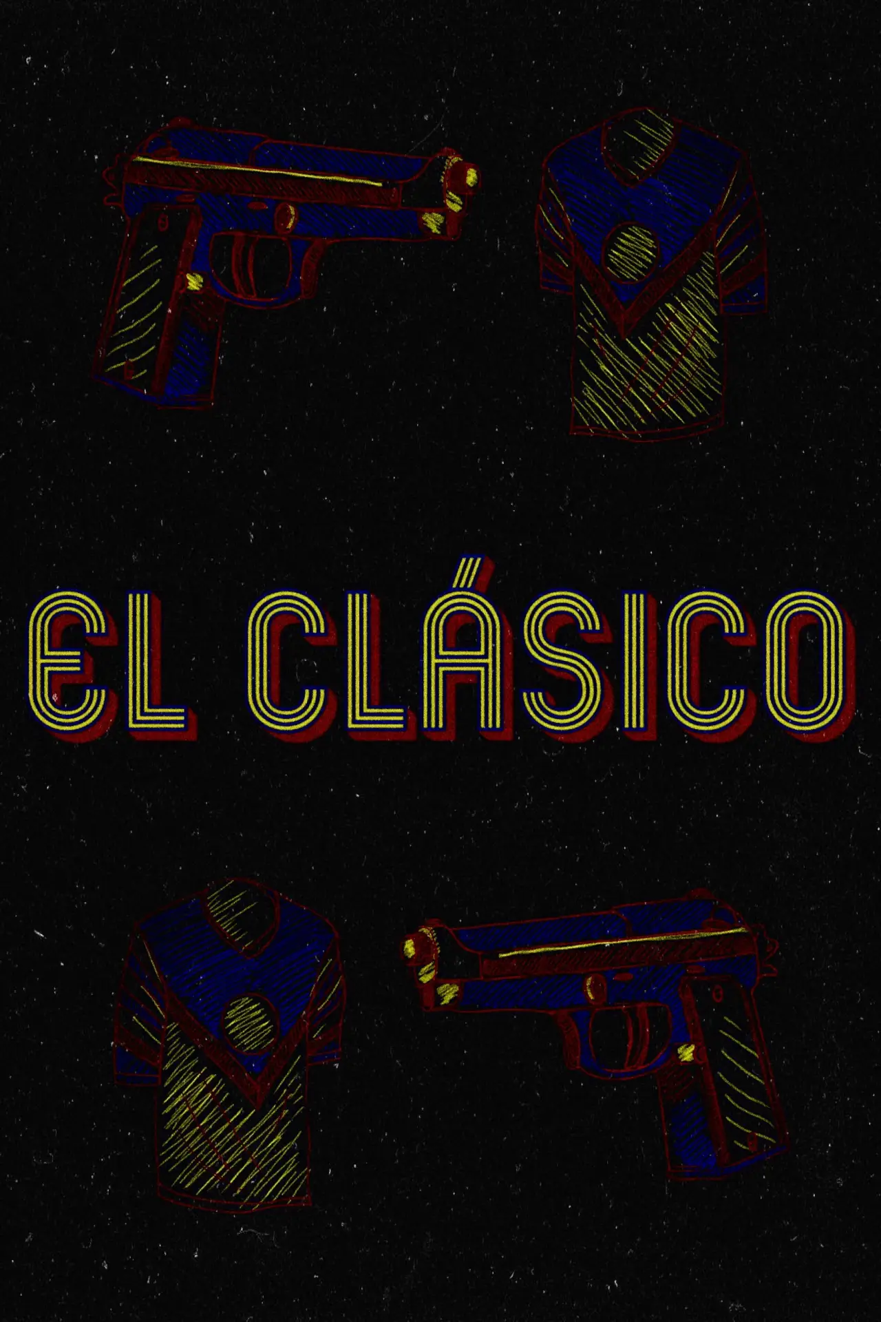 Постер до фільму "El Clásico"