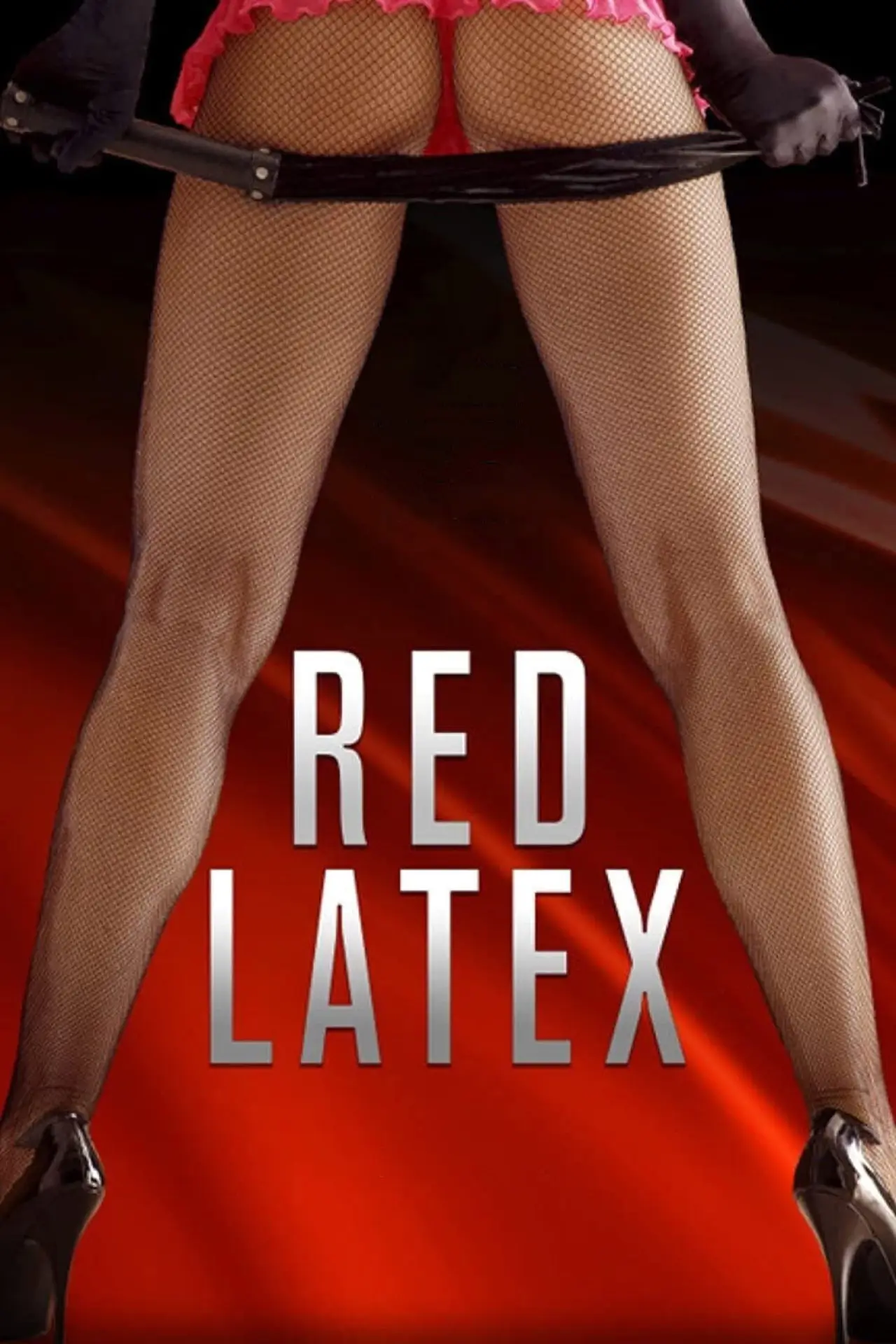 Постер до фільму "Red Latex"