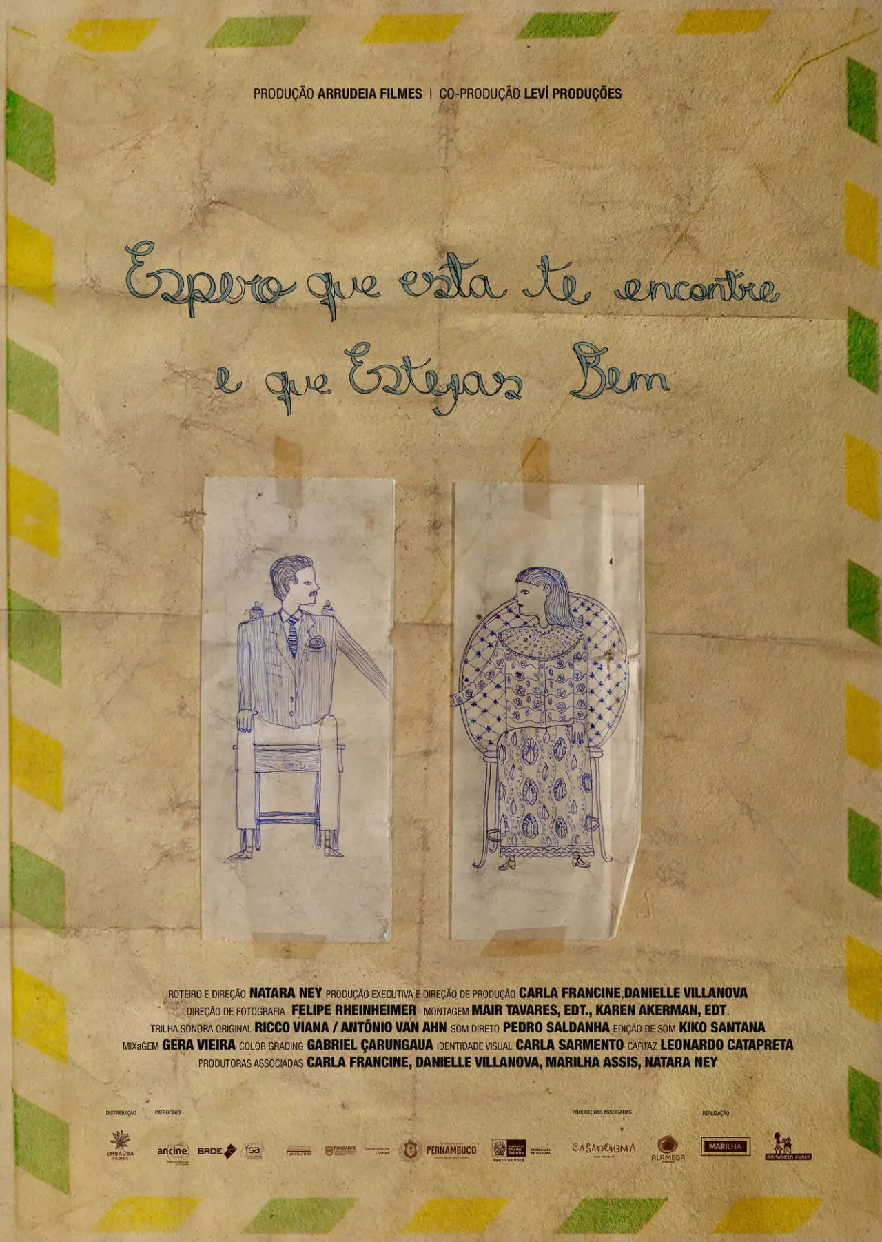 Постер до фільму "Espero que Esta te Encontre e que Estejas Bem"