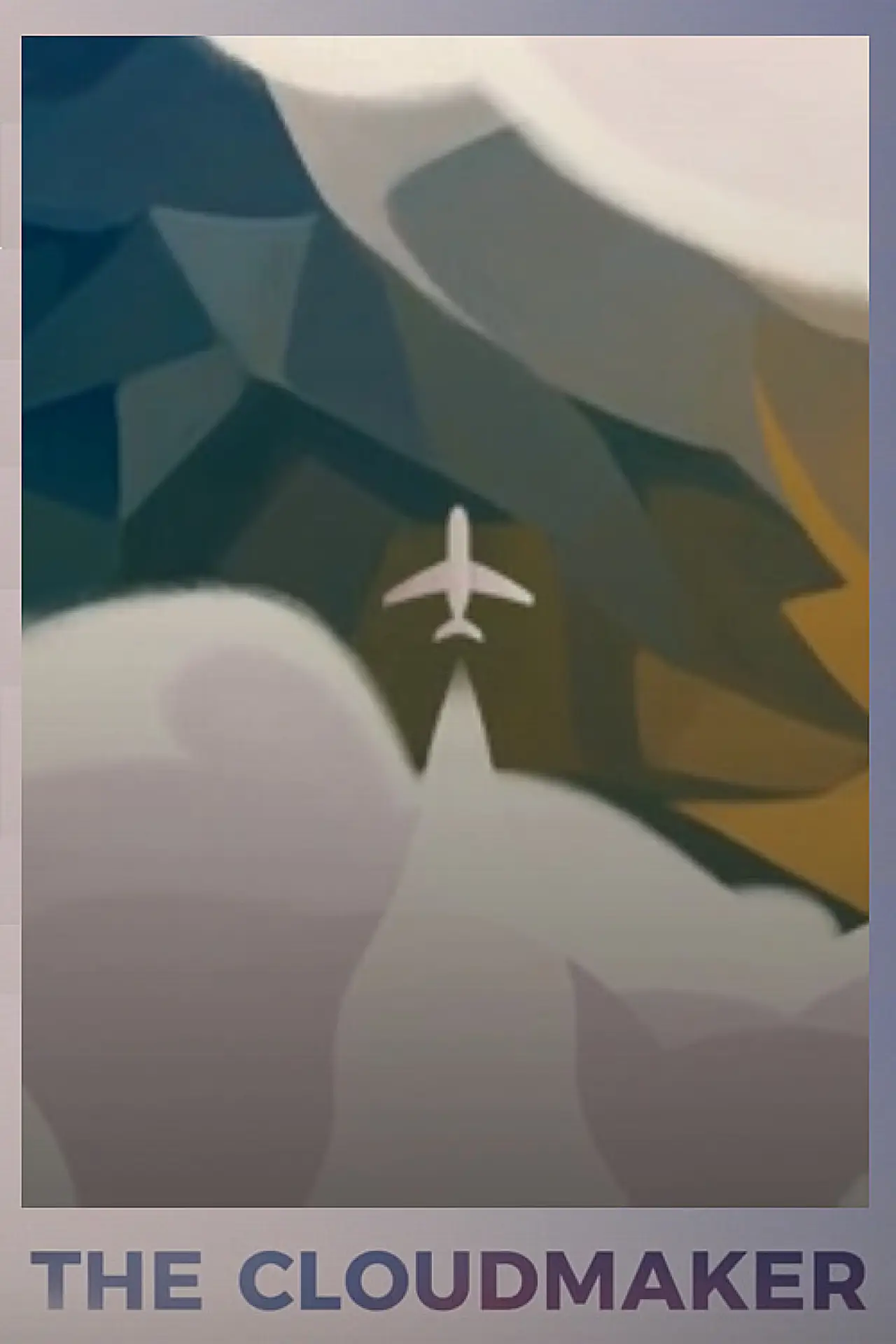 Постер до фільму "The Cloudmaker"