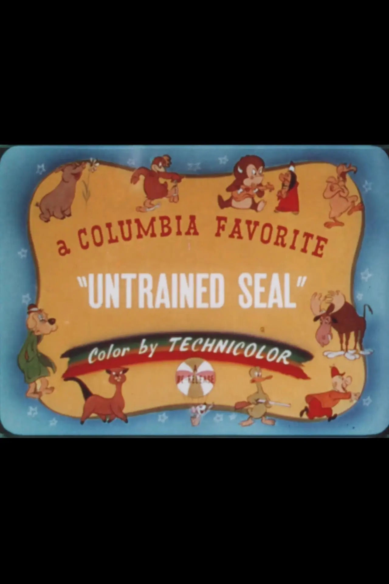 Постер до фільму "Untrained Seal"