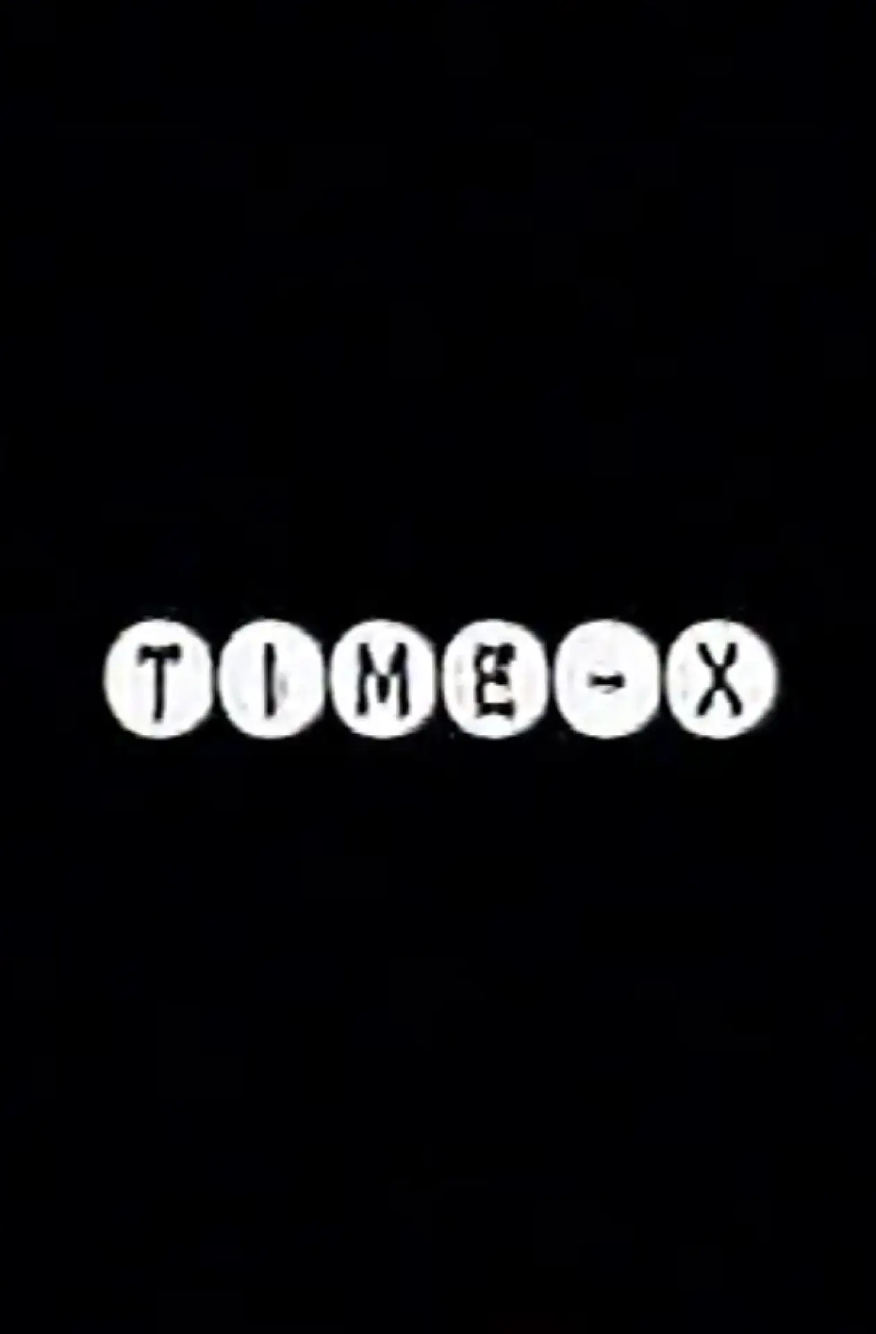 Постер до фільму "TIME-X"
