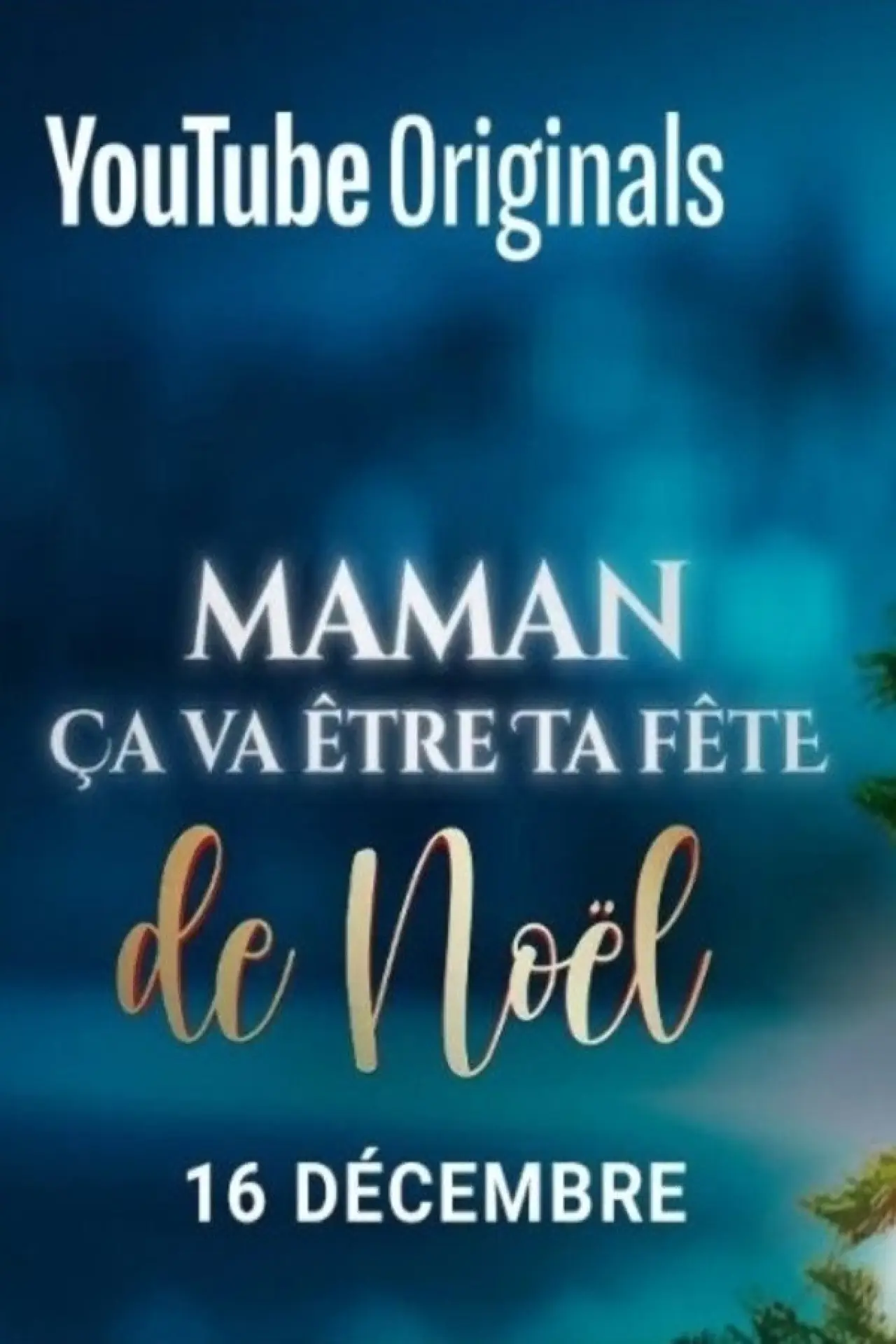Постер до фільму "Maman ça va être ta fête... de Noël !"