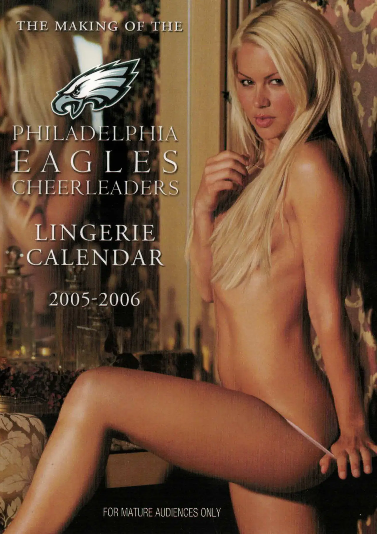 Постер до фільму "The Making of the Philadelphia Eagles Cheerleaders Lingerie Calendar 2005-2006"