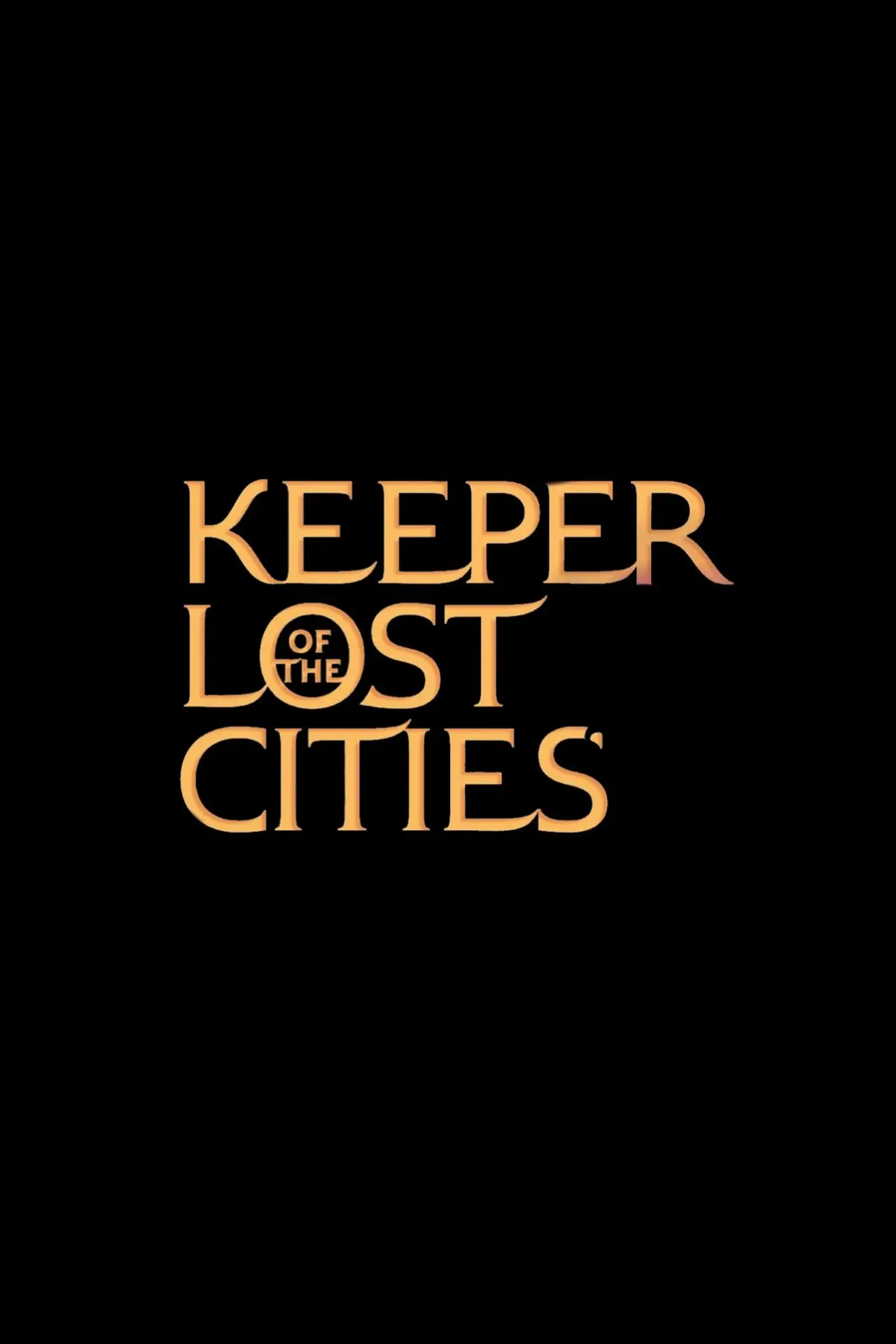 Постер до фільму "Keeper of the Lost Cities"